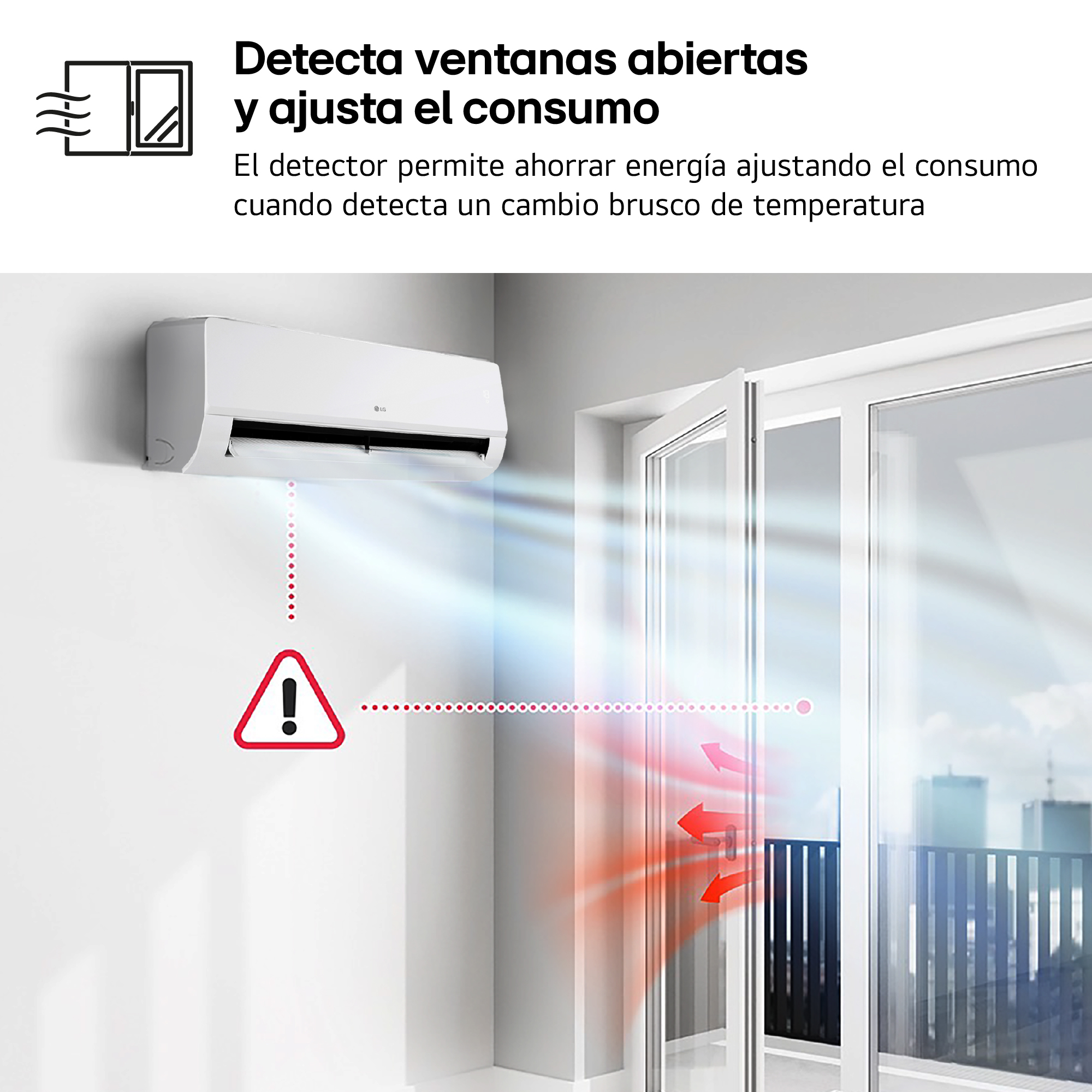 Detecta ventanas abiertas y ajusta el consumo. El detector permite ahorrar energía ajustando el consumo cuando detecta un cambio brusco de temperatura