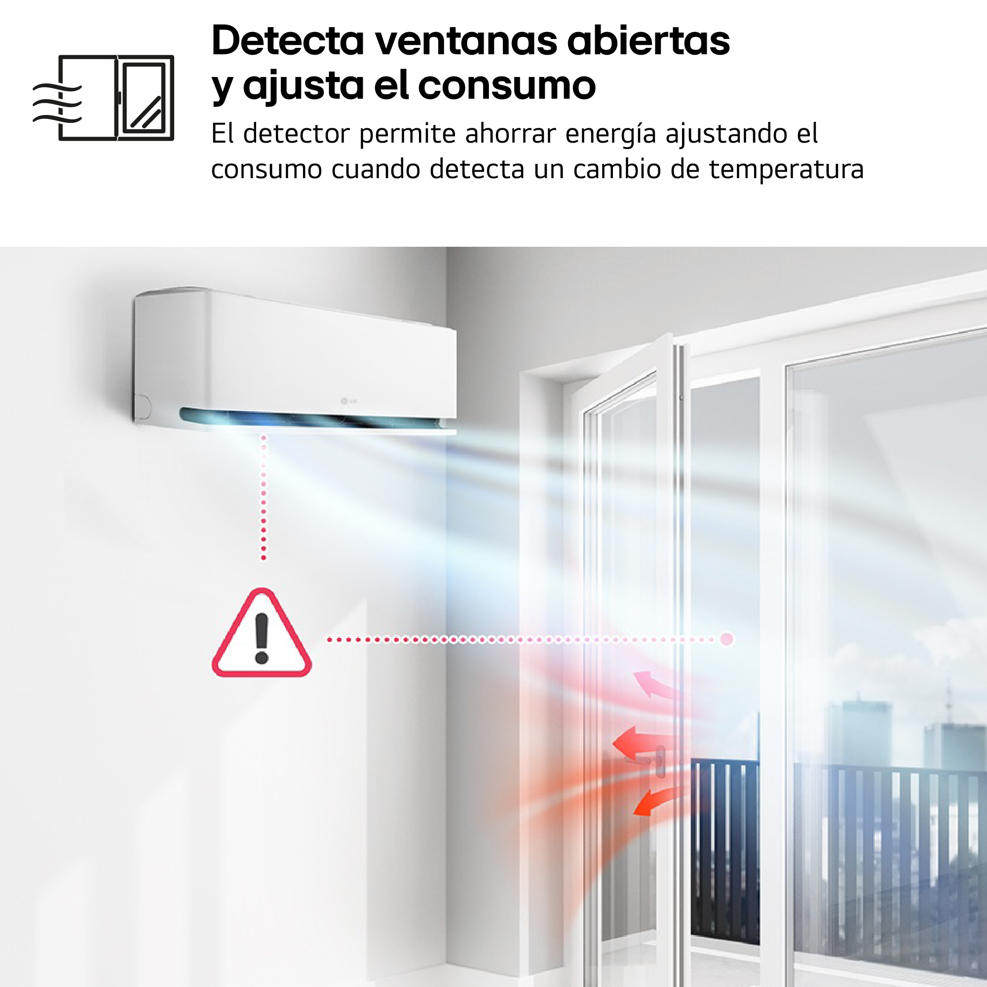 Detecta ventanas abiertas y ajusta el consumo. El detector permite ahorrar energía ajustando el consumo cuando detecta un cambio de temperatura
