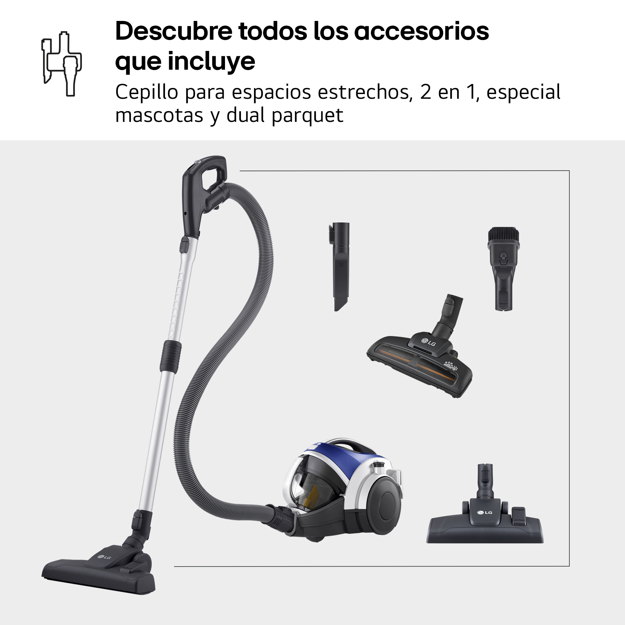 Aspiradora LG con accesorios: cepillo, boquilla 2 en 1, cepillo mascotas y cepillo parquet.