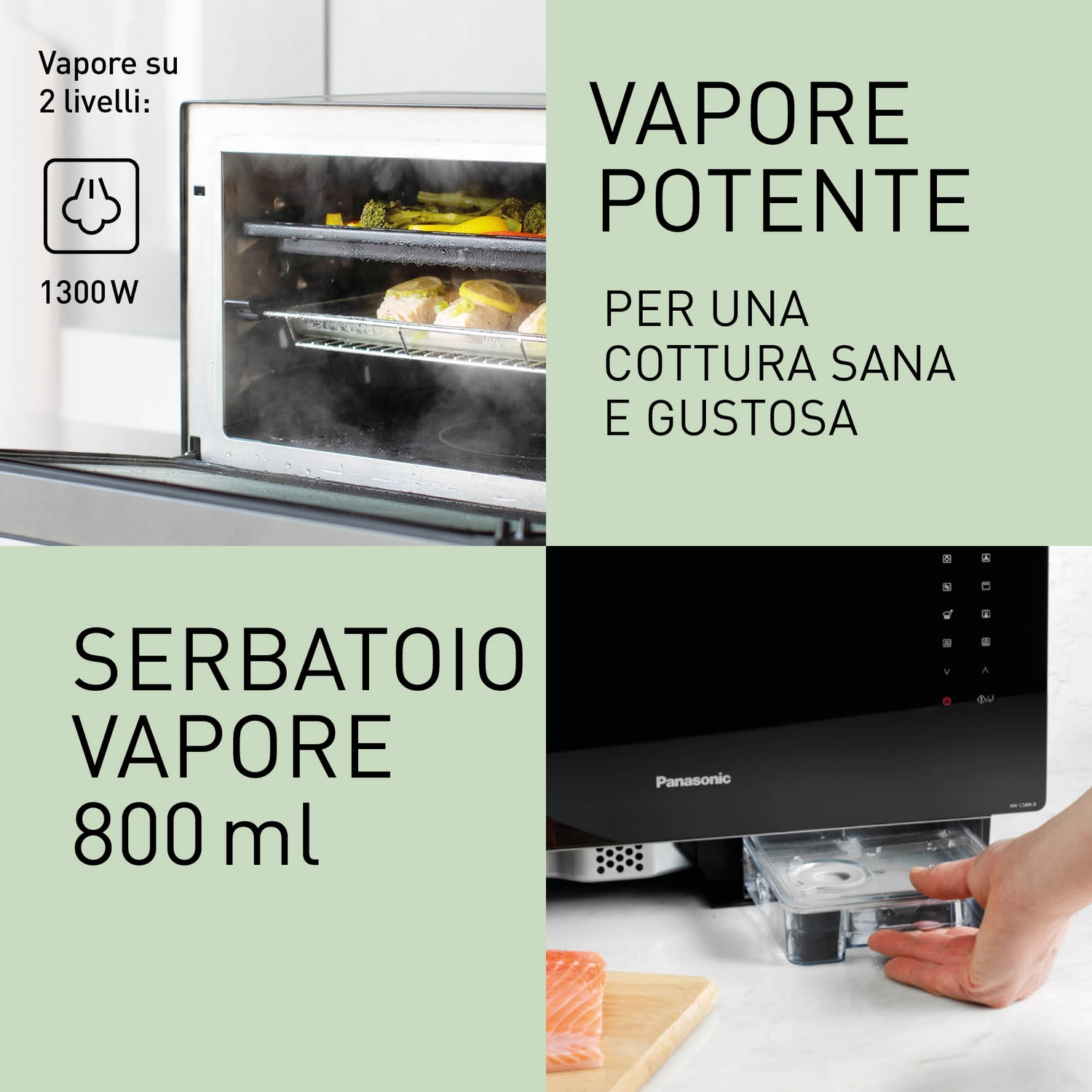Forno a vapore 1300W, serbatoio 800ml, cottura su 2 livelli.