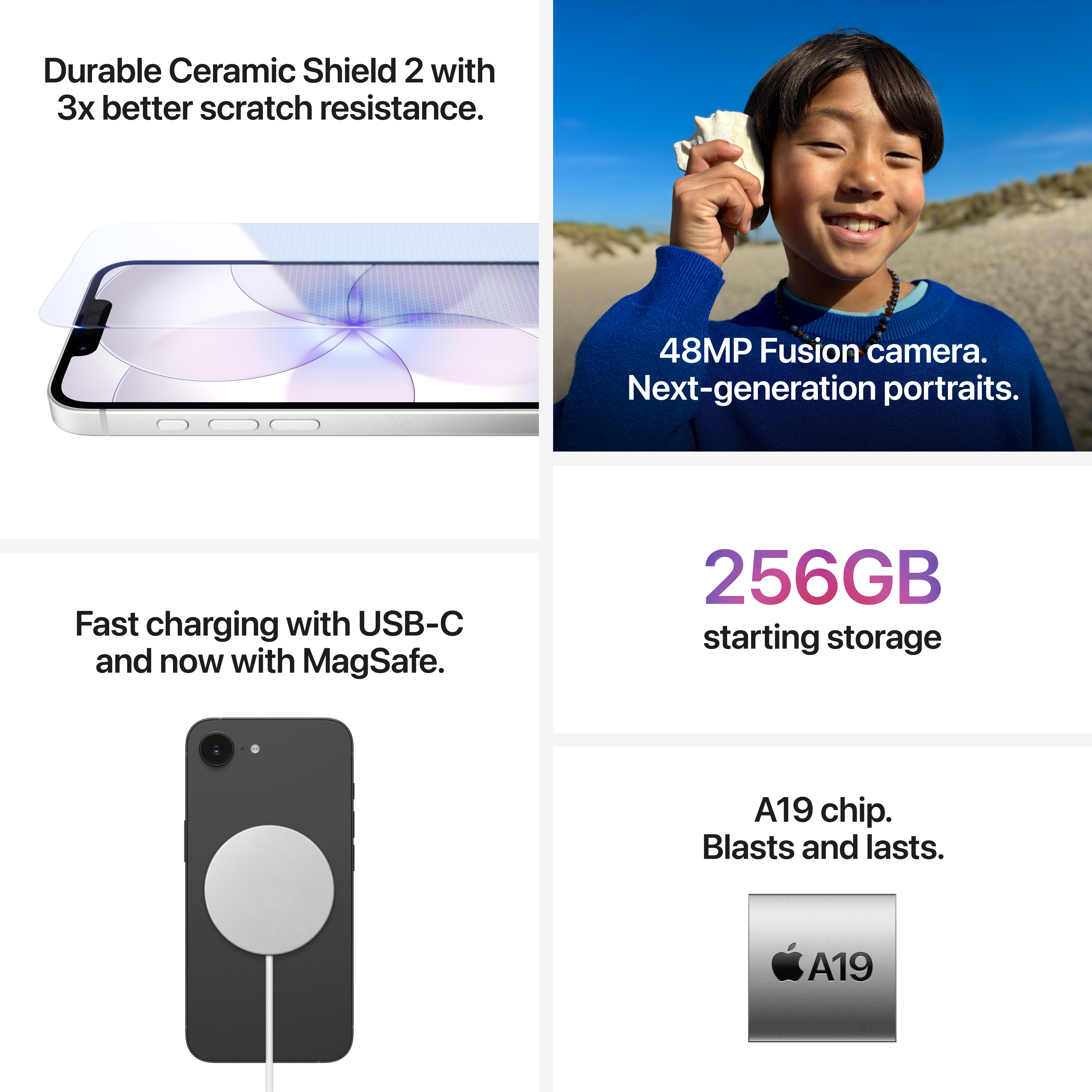 Un garçon avec un coquillage, iPhone avec Ceramic Shield, chargeur MagSafe, 256 Go de stockage, puce A19.
