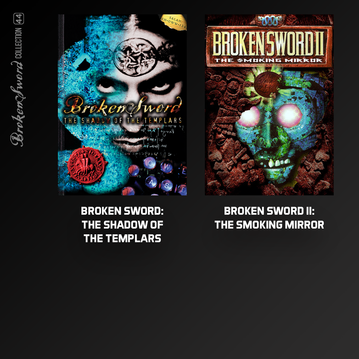 Portadas de Broken Sword: Templarios y Broken Sword II: El espejo humeante.