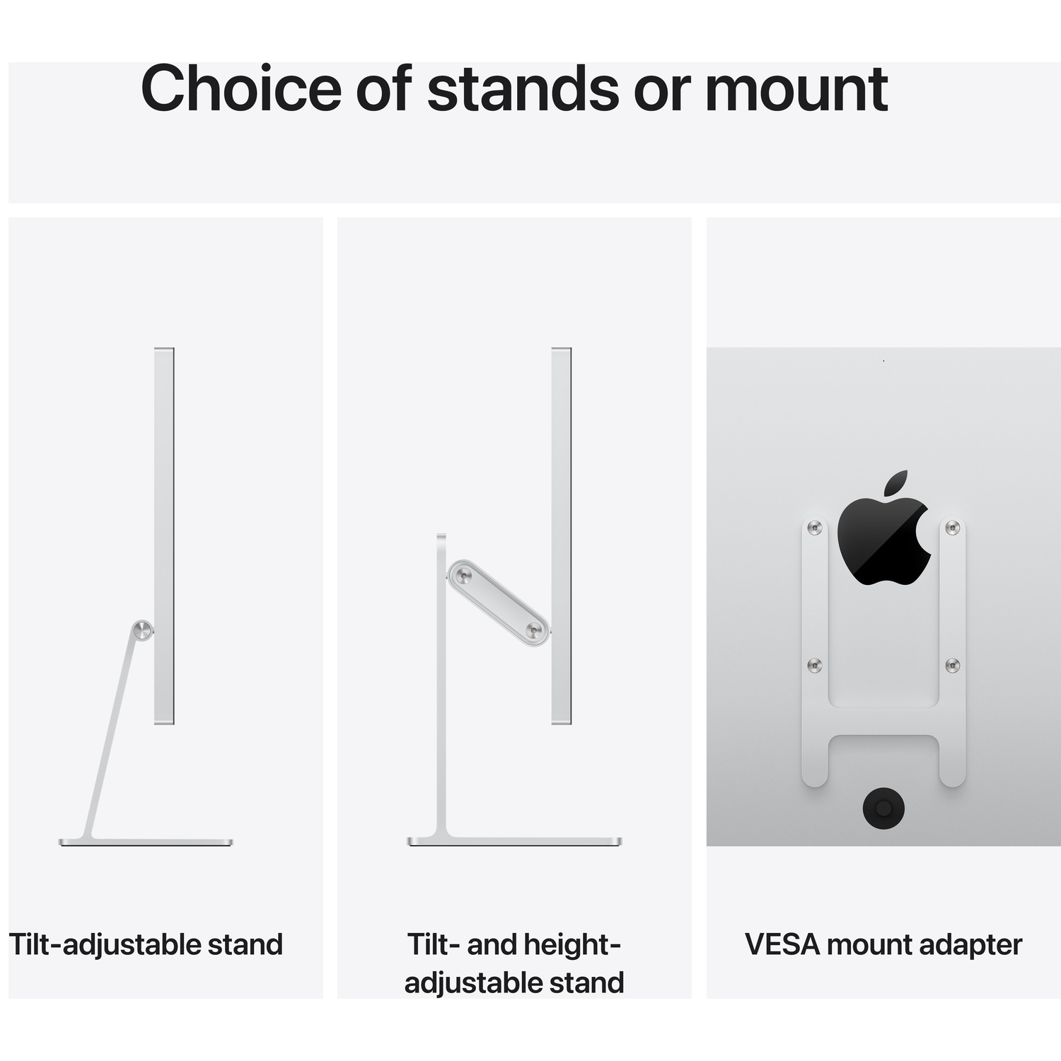 Trois options de support pour iMac : inclinable, inclinable et réglable en hauteur, adaptateur de montage VESA.