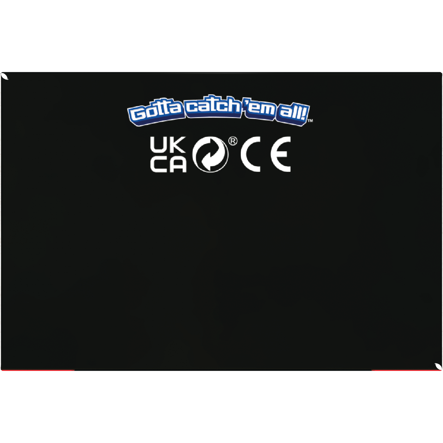 Gotta catch 'em all! logo with UK CA and CE marks on black.