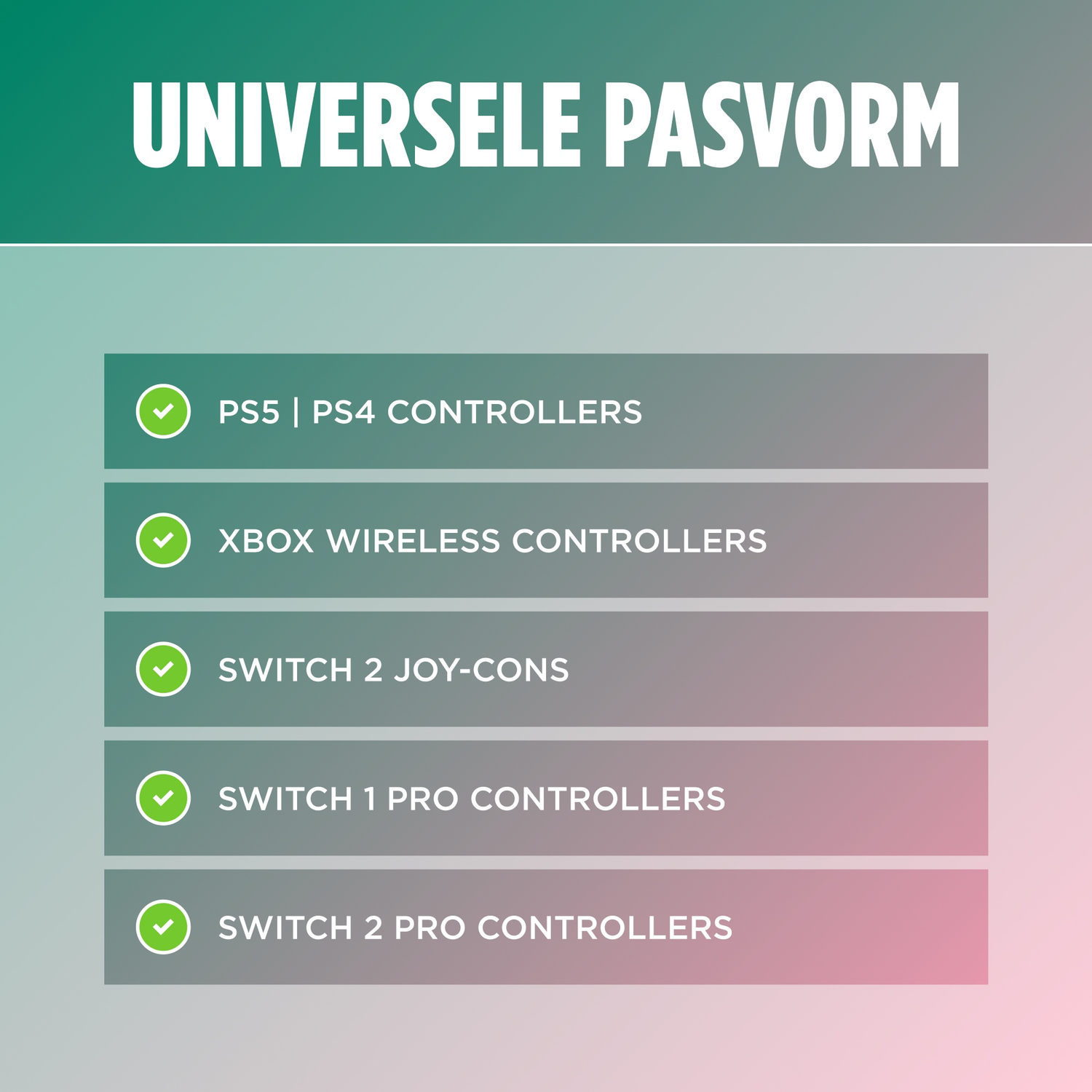 List of controller types: PS5/PS4, Xbox, Switch Joy-Cons, Switch Pro.