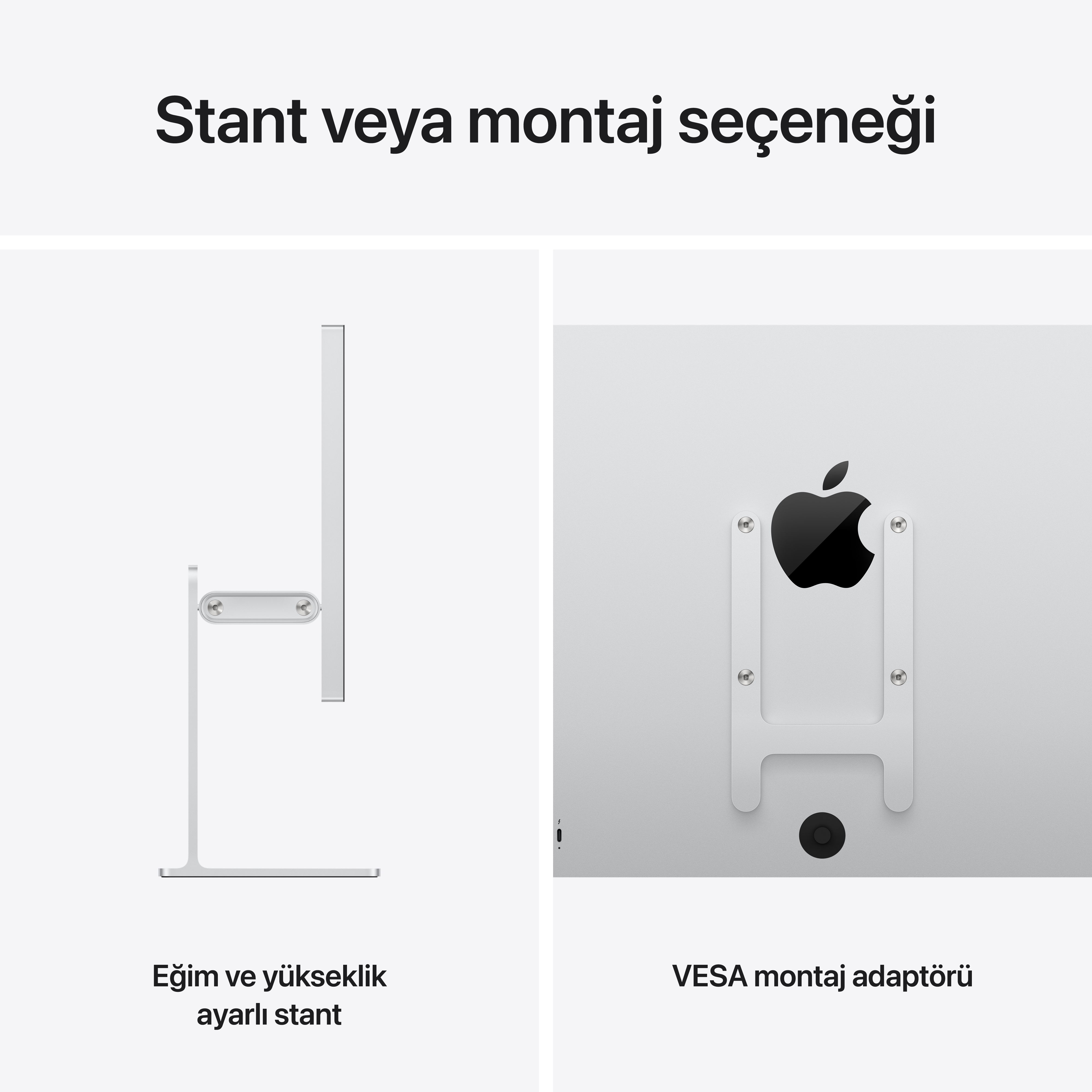 Ayarlanabilir stant ve Apple logosu için VESA montaj adaptörü.