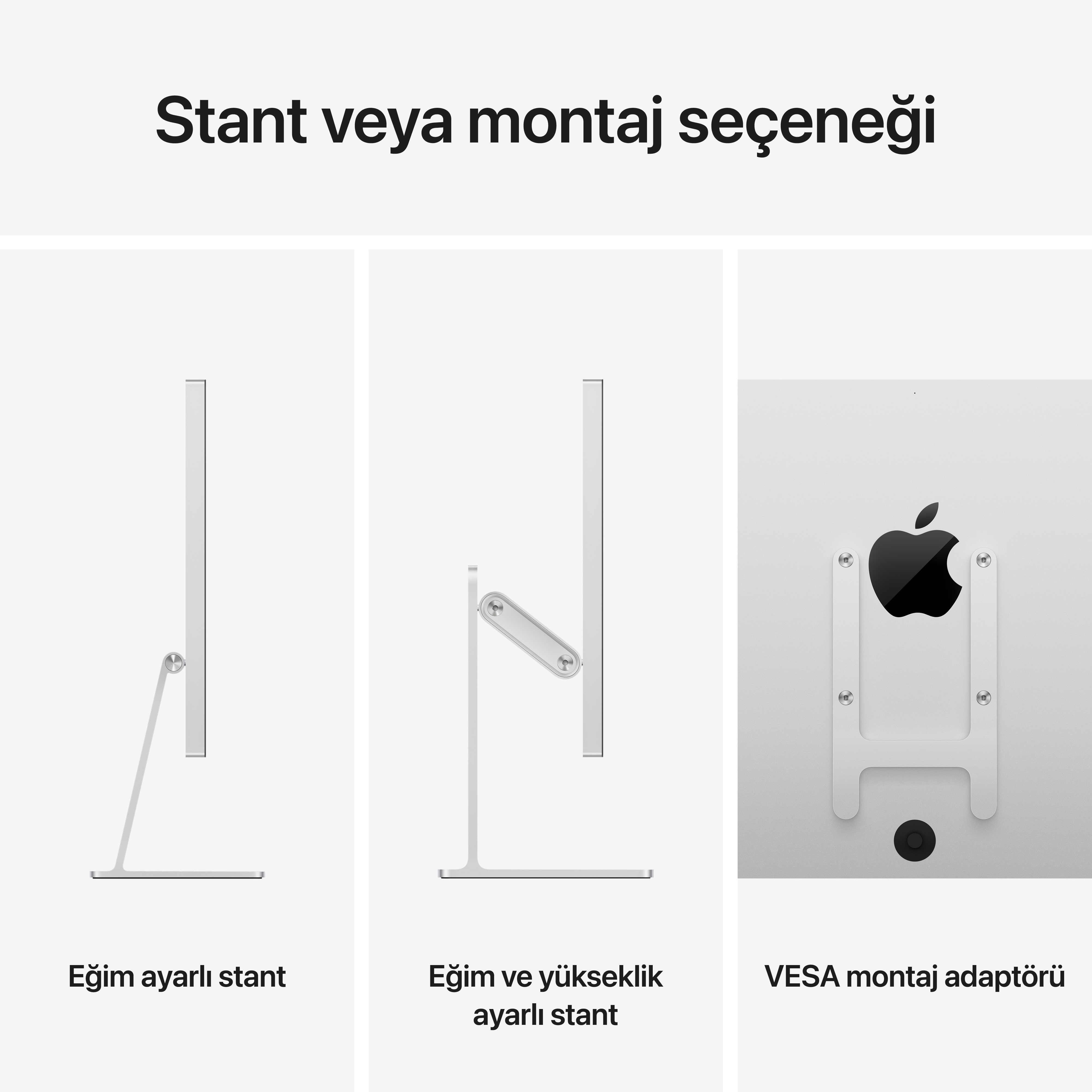 Üç monitör sehpası seçeneği: eğim ayarlı, yükseklik/eğim ayarlı, VESA adaptörü.