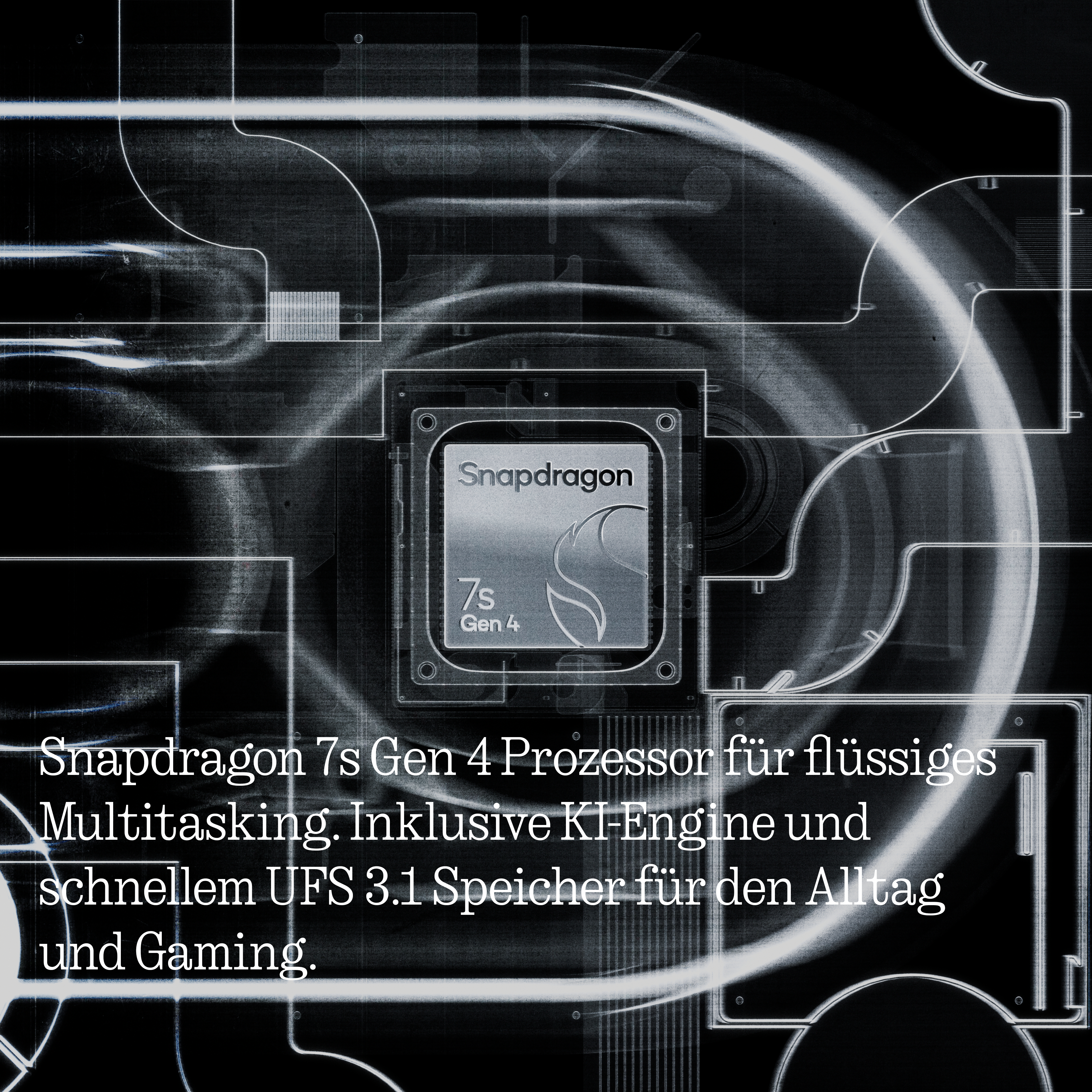 Snapdragon 7s Gen 4 Prozessor mit KI-Engine und UFS 3.1 Speicher.