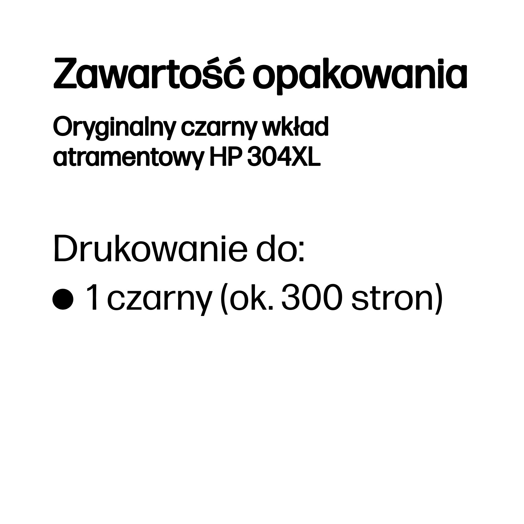 Zawartość opakowania: Oryginalny czarny wkład HP 304XL, do 300 stron.