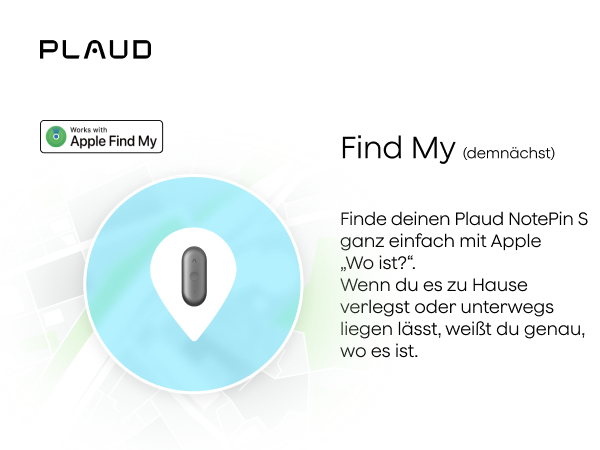 Plaud Logo, Apple Find My Siegel. Grauer Tracker auf Karte.