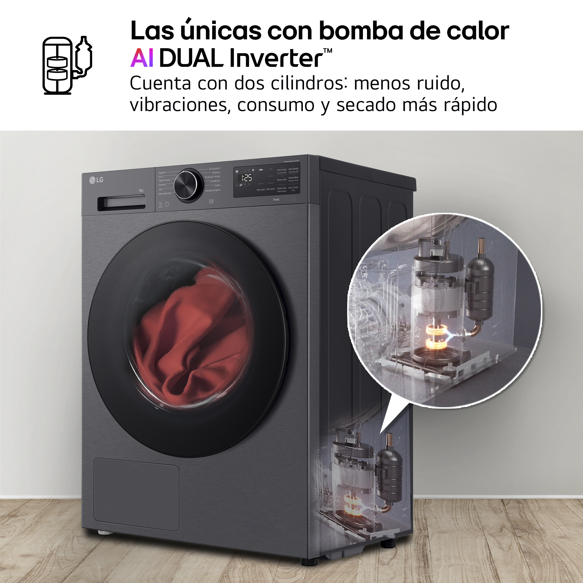 Las únicas con bomba de calor AI DUAL Inverter™. Cuenta con dos cilindros: menos ruido, vibraciones, consumo y secado más rápido