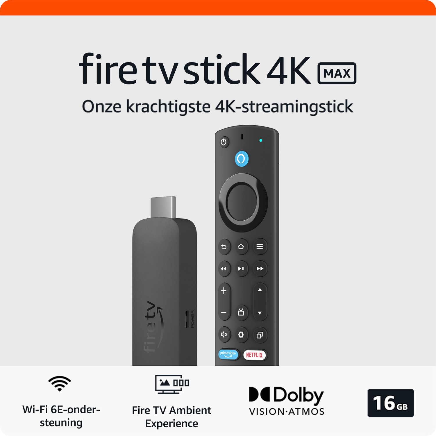 Fire TV Stick 4K Max with remote, Wi-Fi 6E, and 16GB storage.