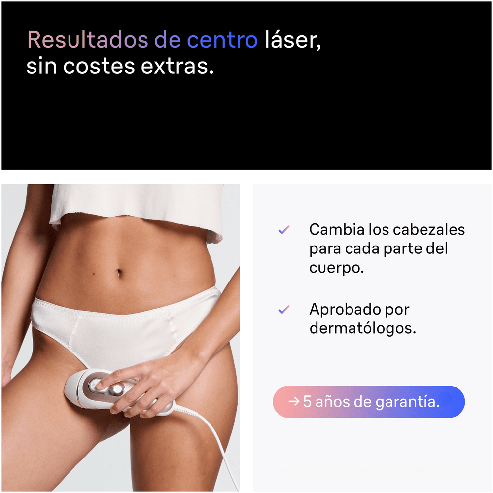Resultados de centro láser sin costes extras. Cambia los cabezales para cada zona del cuerpo. Aprobado por dermatólogos. 5 años de garantía