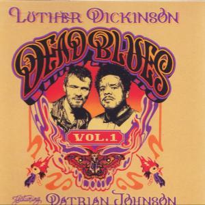 Albumcover mit Luther Dickinson und Patrian Johnson vor psychedelischem Muster und Totenkopf.