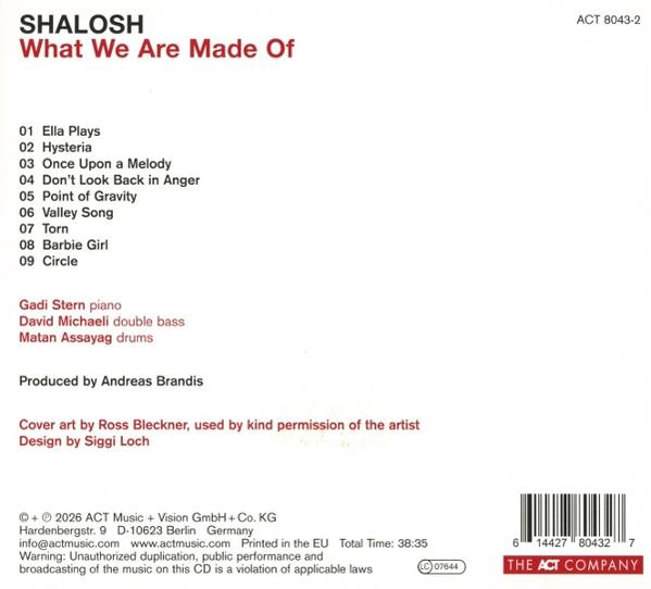 CD-Rückseite mit Albumtitel 'Shalosh What We Are Made Of', Titelliste und Credits.