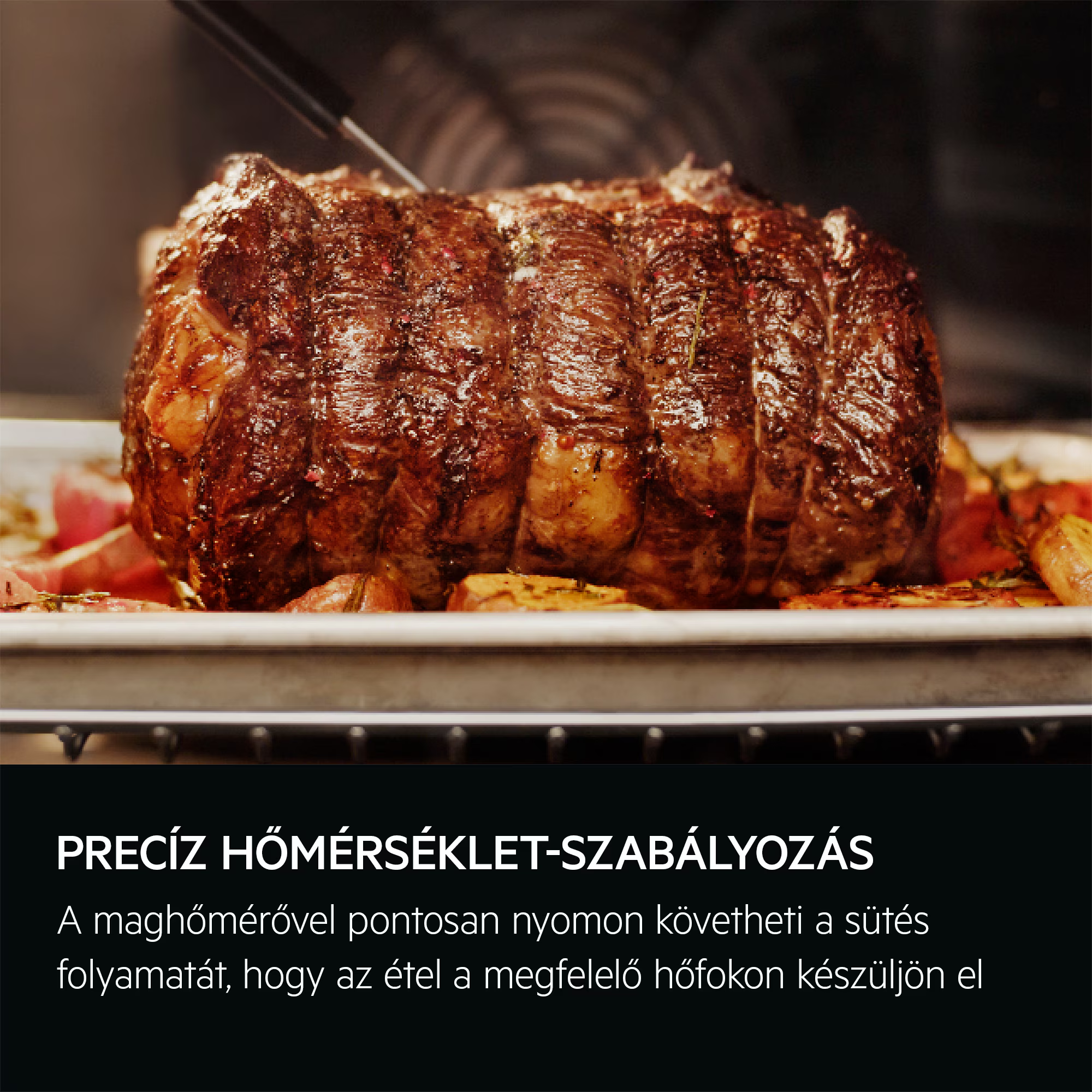 Ropogós sült hús, maghőmérővel, sütőben sütve.