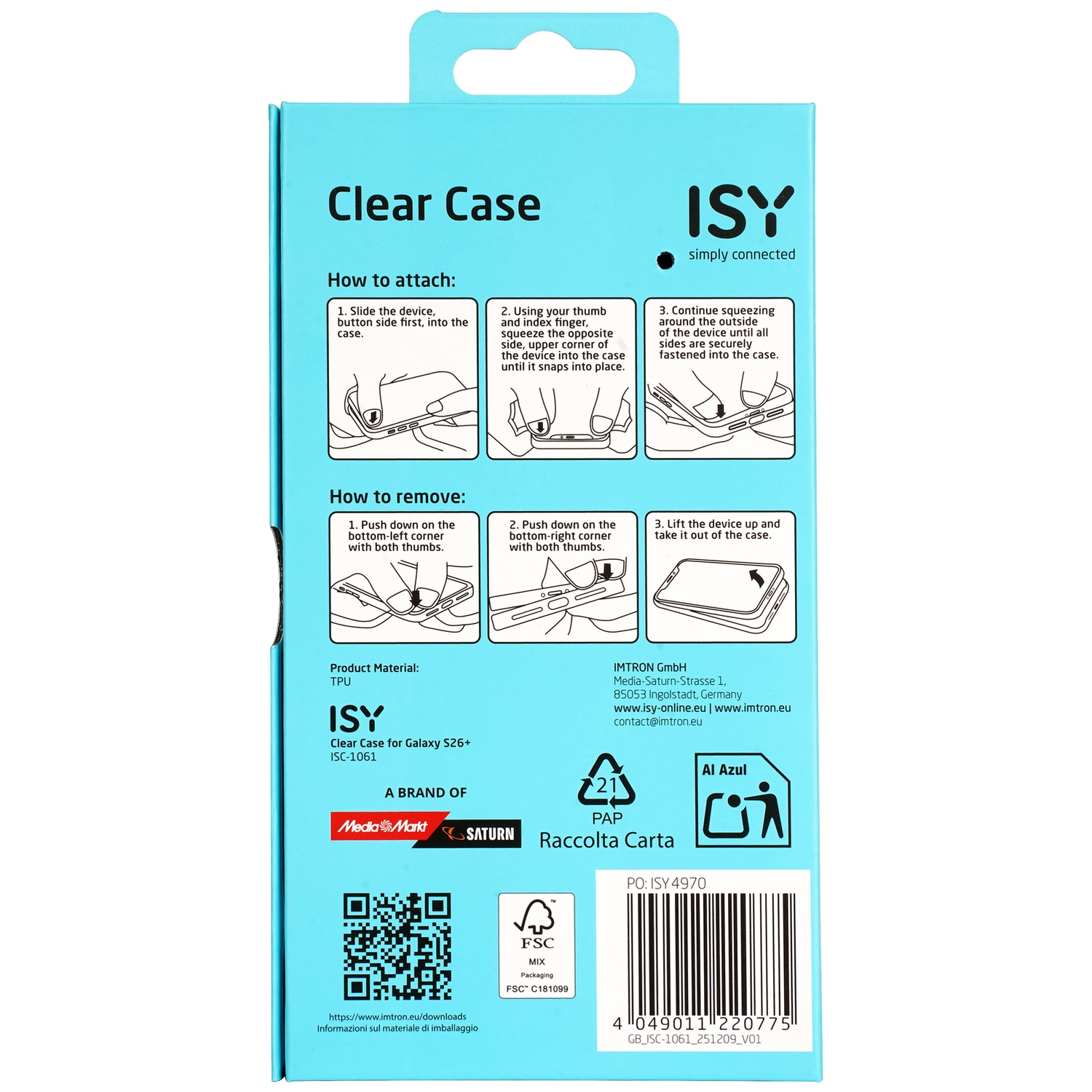 Emballage ISY Clear Case pour Galaxy S26+. Instructions de pose et de retrait.