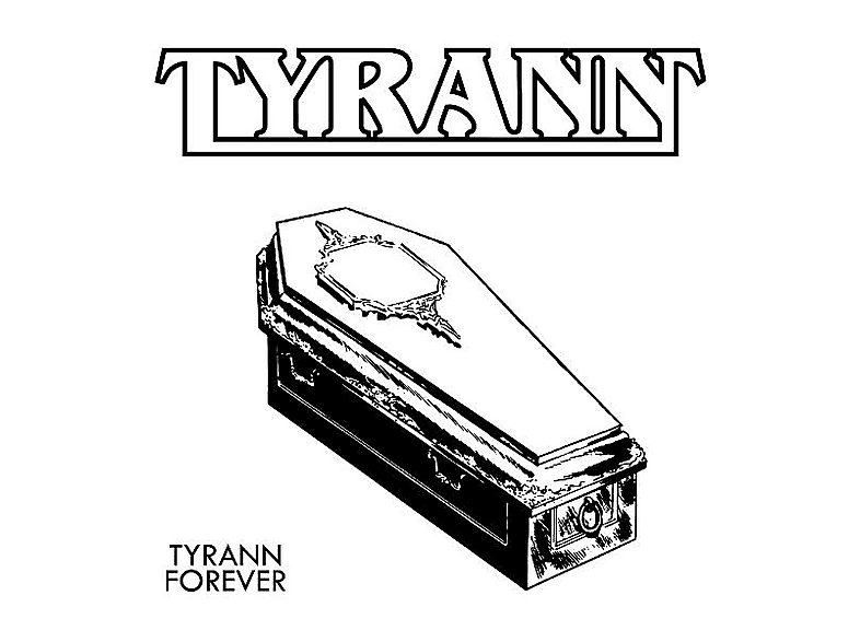 Tyrann - Tyrann Forever - (CD)