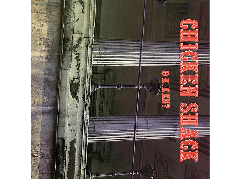 Chicken Shack - O.K. Ken? - (Vinyl)