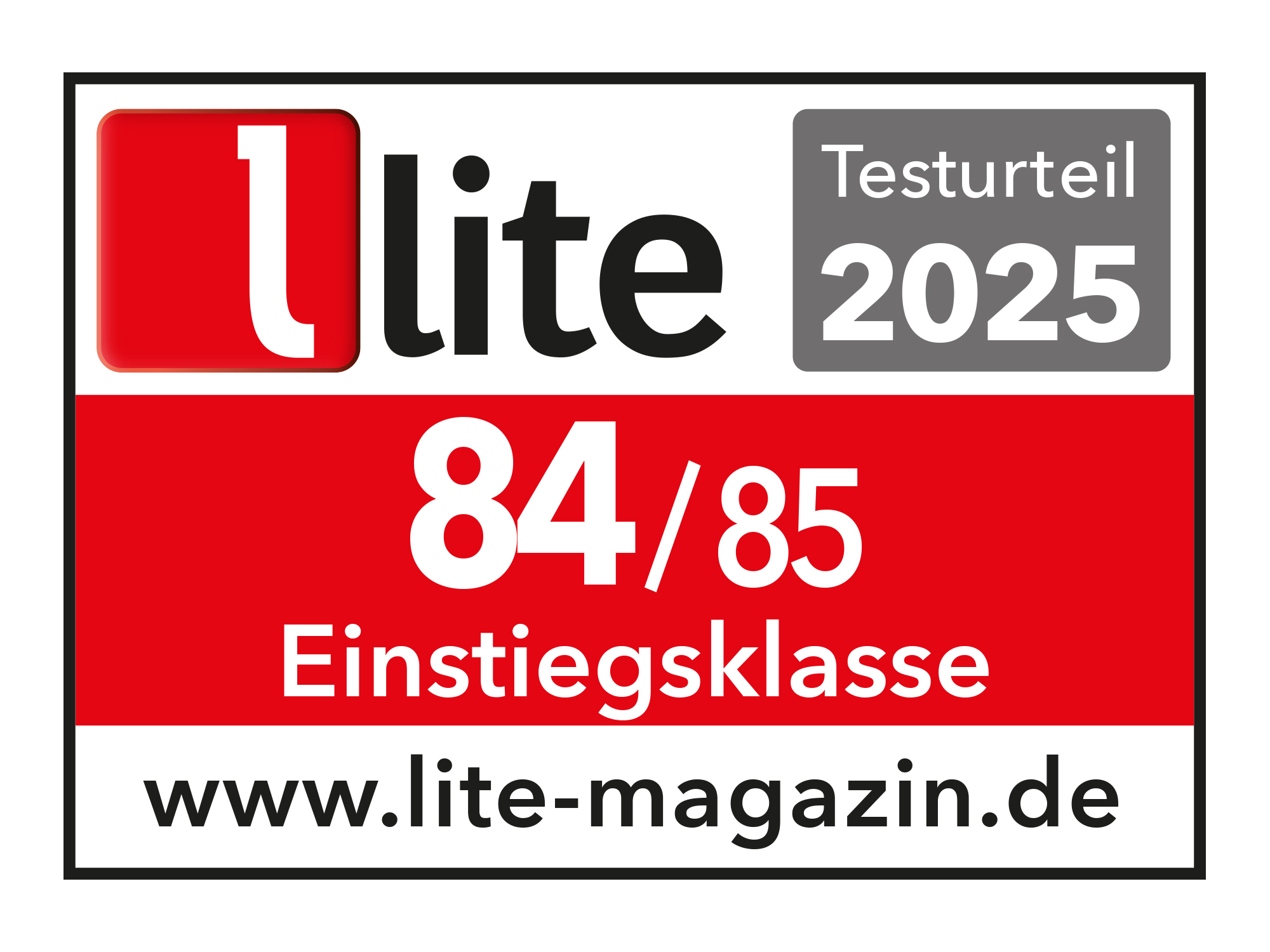 Lite Magazin Testurteil 2025: 84/85 Punkte, Einstiegsklasse.