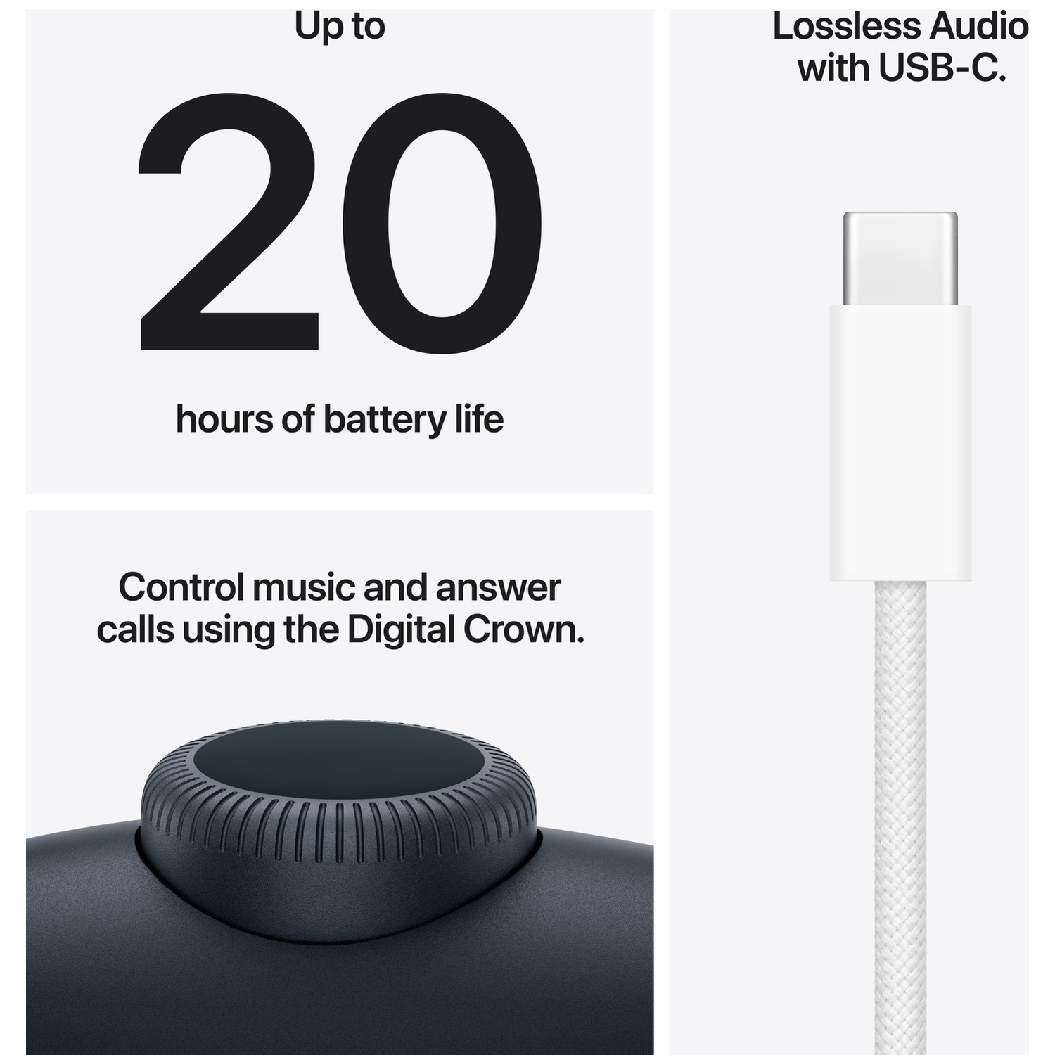 Up to 20 hours battery life, lossless audio with USB-C, Digital Crown control.