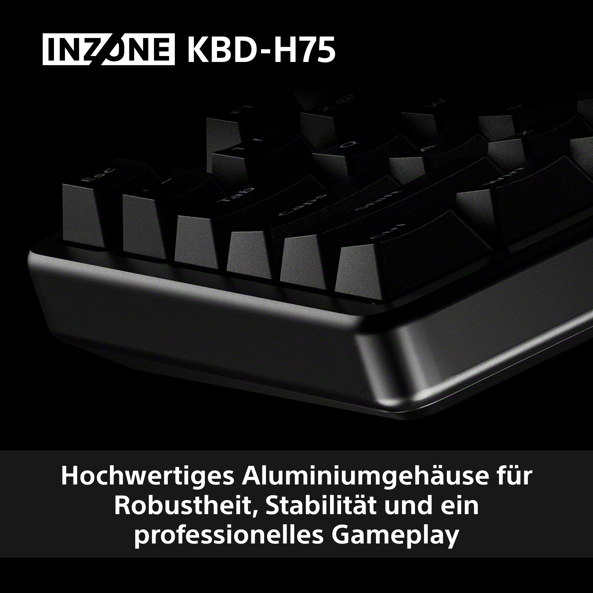 Schwarze Tastatur mit "INZONE KBD-H75" Logo. Hochwertiges Aluminiumgehäuse.
