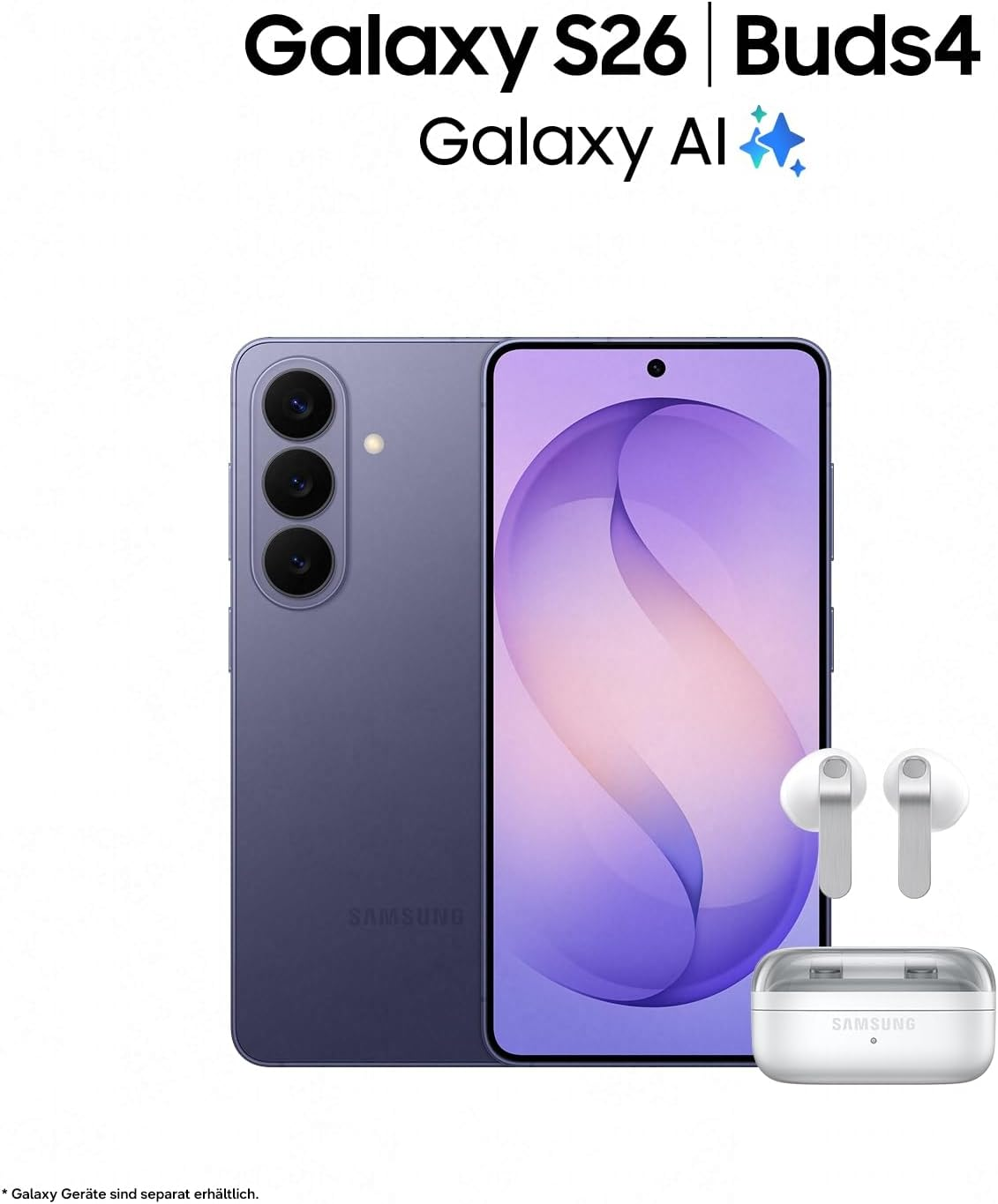 Ein violetter Samsung Galaxy S26 und weiße Buds4-Kopfhörer werden gezeigt.