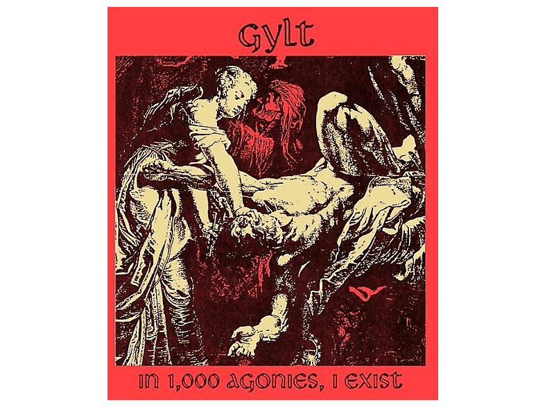 Gylt | 7-In 1000 Agonies, I Exist - (Single (analog)) | SATURN