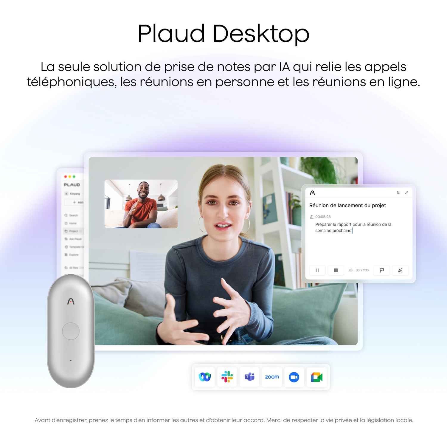 Plaud Desktop: Femme en réunion, homme en appel vidéo, app de notes et appareil.