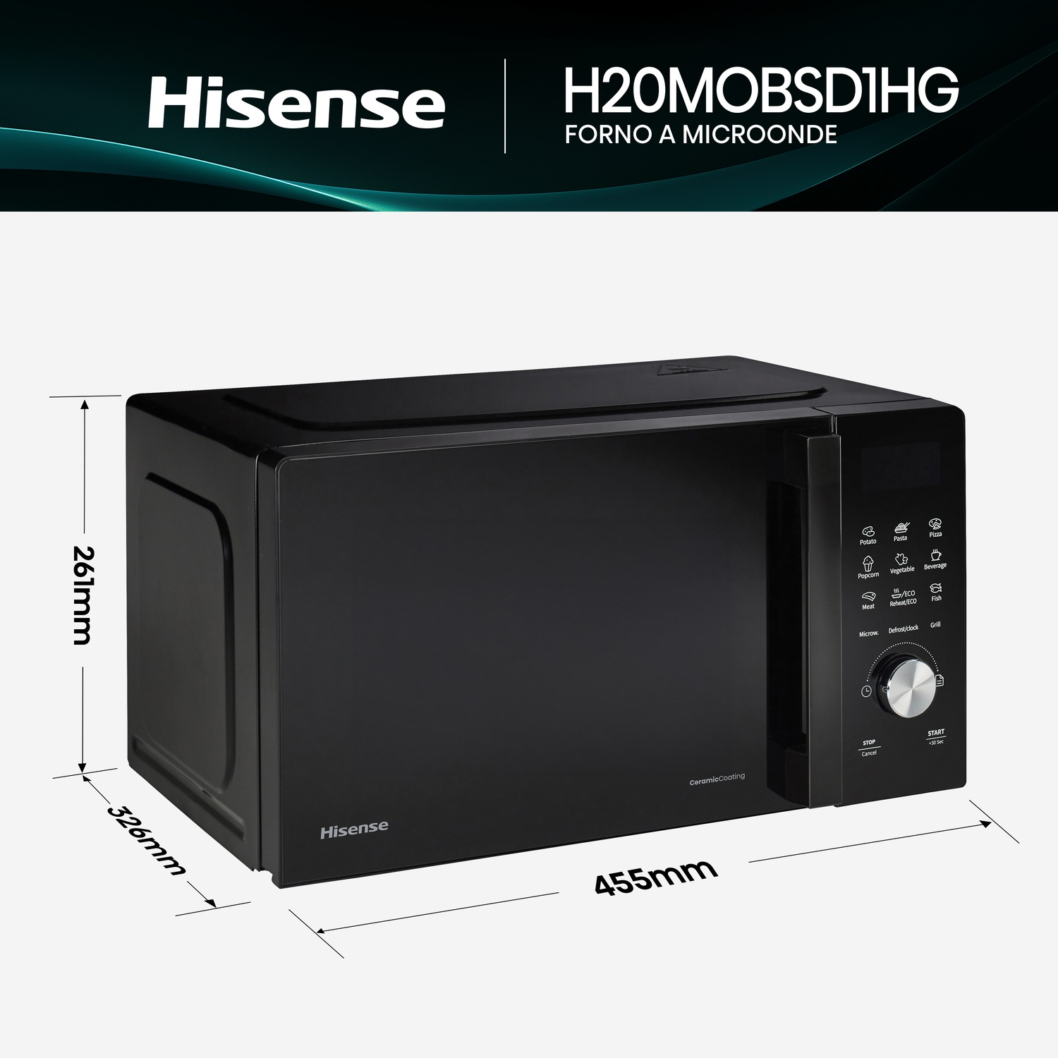 Forno a microonde Hisense nero con display digitale e pannello di controllo. Dimensioni indicate.