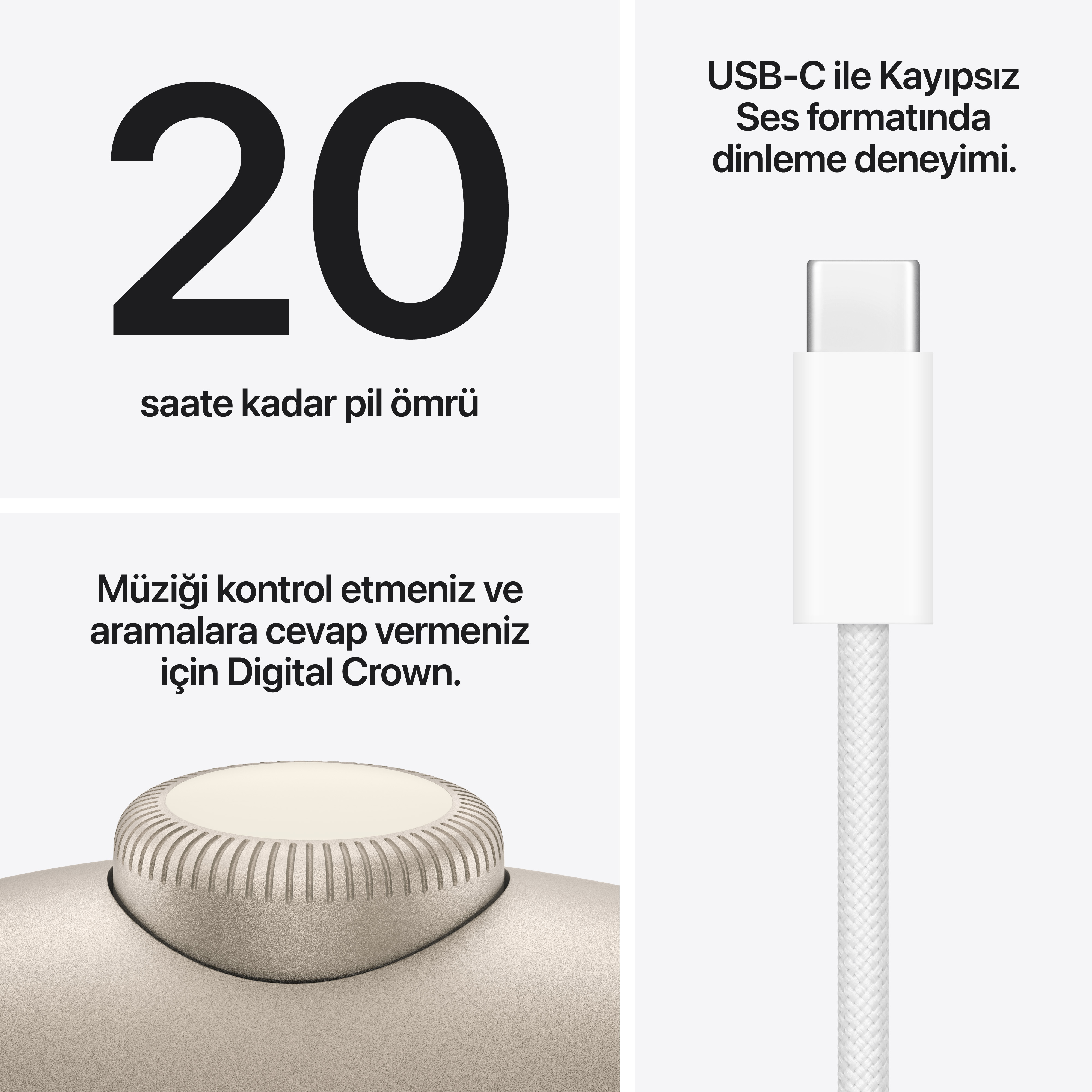 20 saat pil ömrü, USB-C kayıpsız ses, Digital Crown ile kontrol.