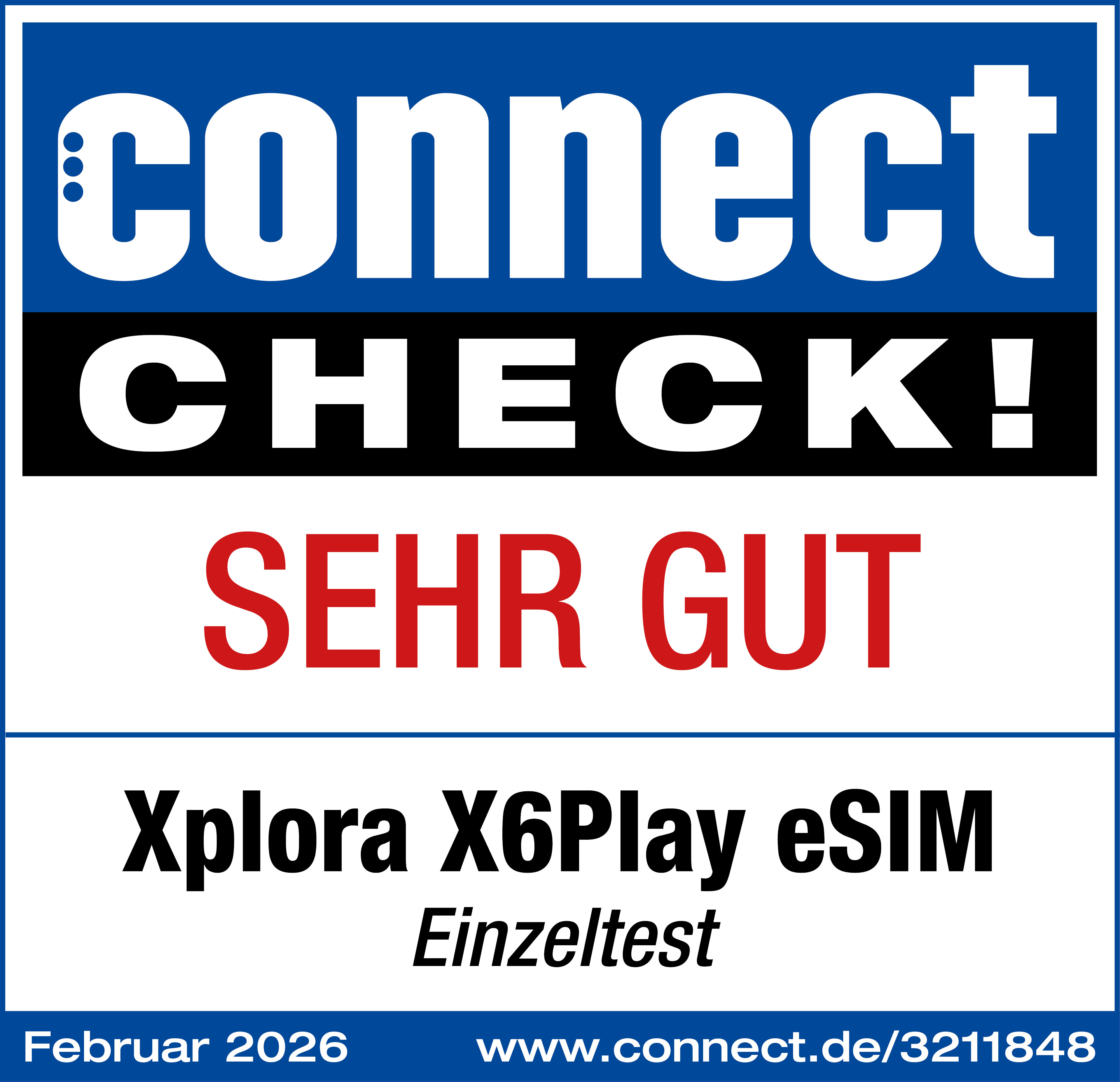 Ein weiß-blaues Banner mit dem Text "connect CHECK! SEHR GUT Xplora X6Play eSIM Einzeltest Februar 2026 www.connect.de/3211848".