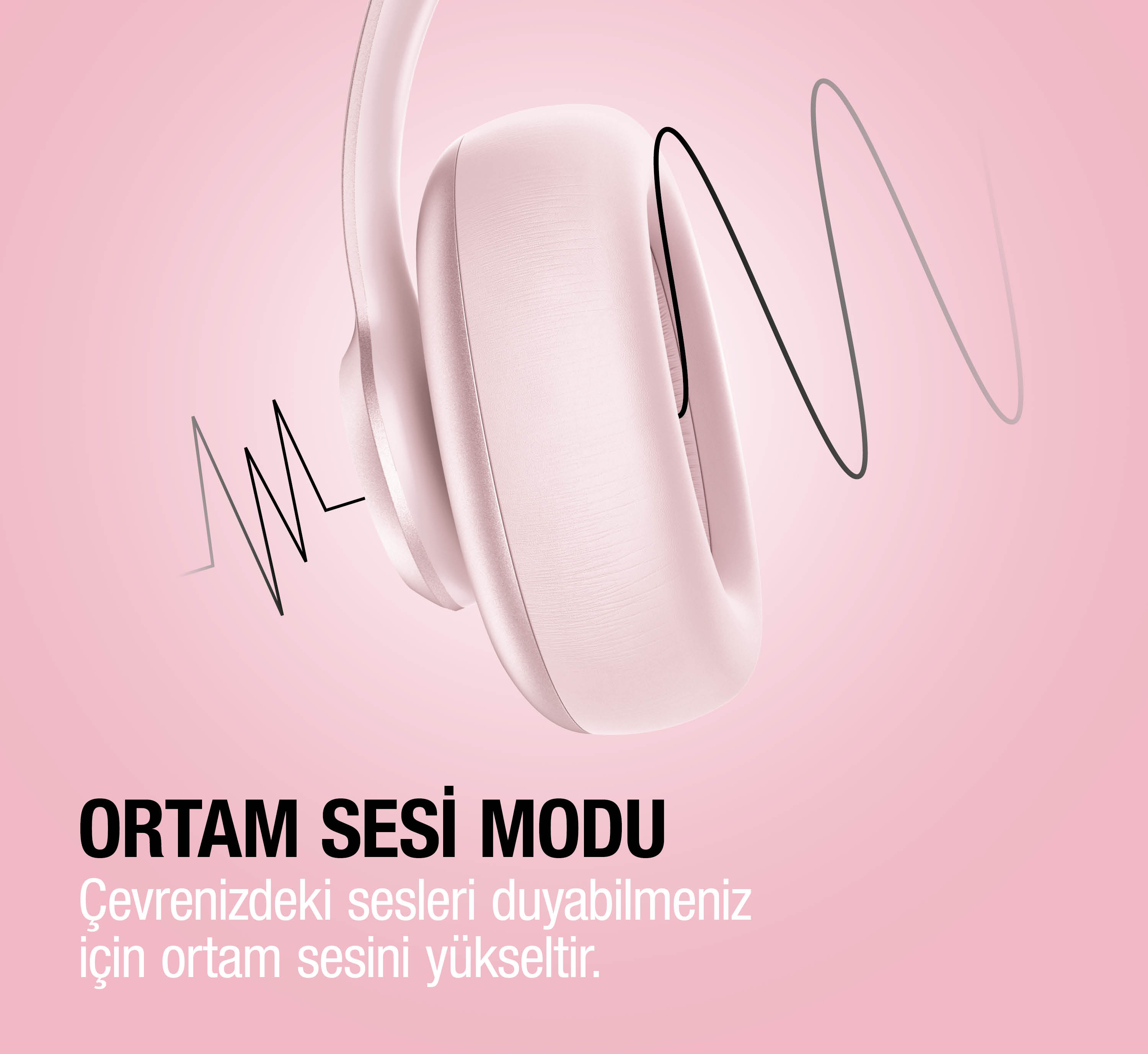 Pembe arka planda ses dalgalı pembe kulaklık. "Ortam Sesi Modu".