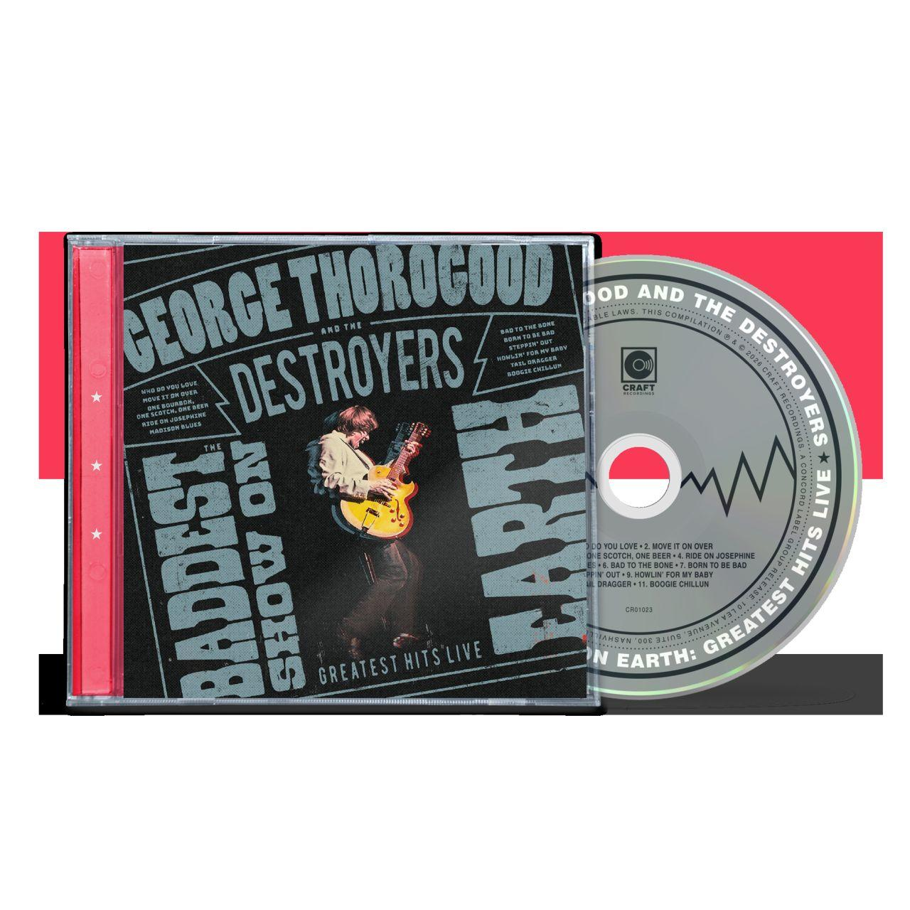 George Thorogood & The Destroyers CD-Cover und Disc. Mann spielt Gitarre.