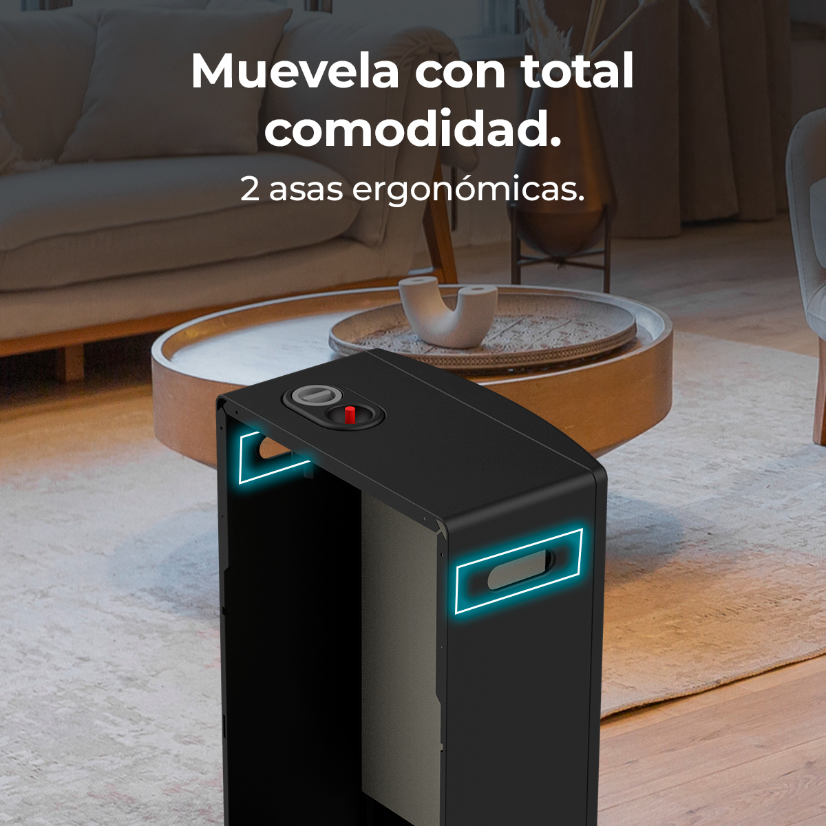 Muévela con total comodidad. 2 asas ergonómicas.