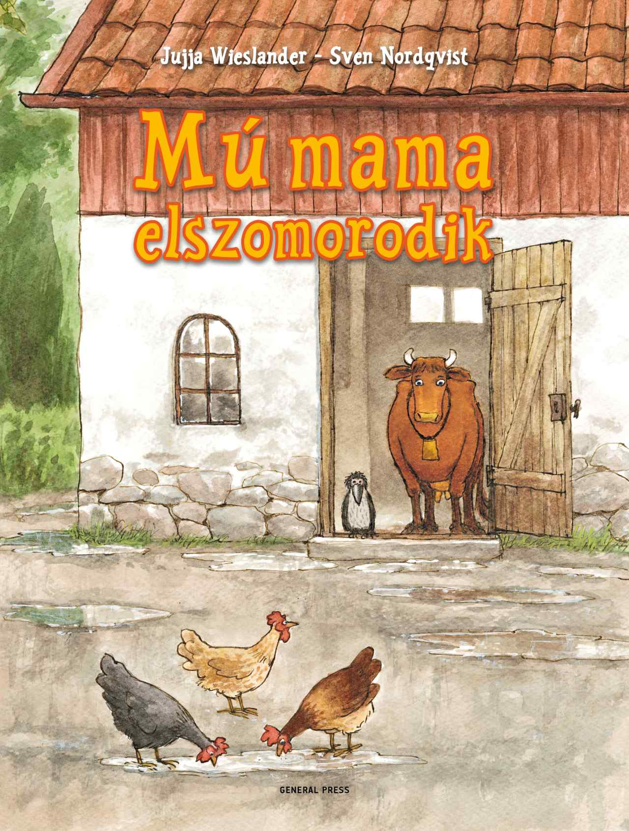 Jujja Wieslander, Sven Nordqvist - Mú mama elszomorodik