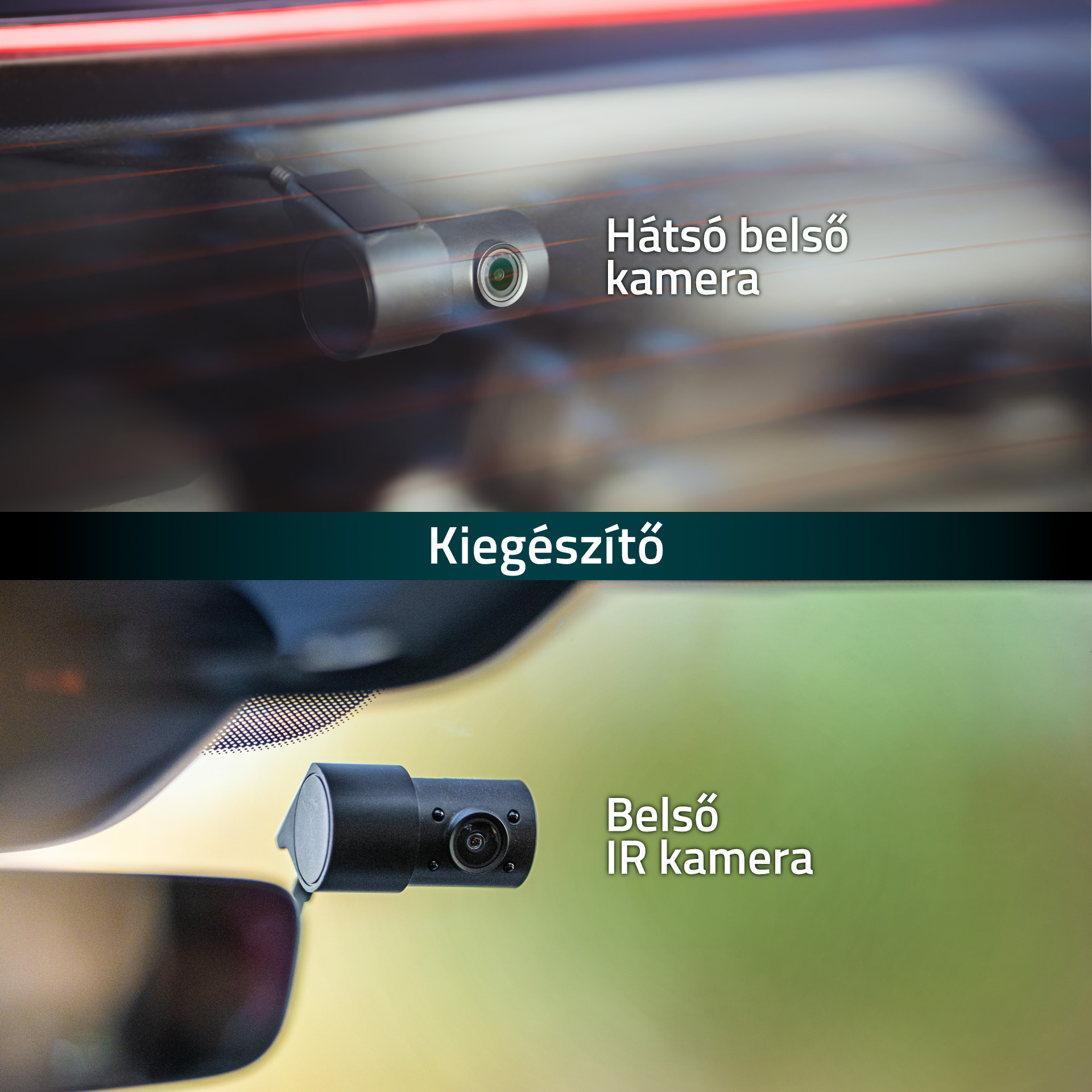 Belső és hátsó IR kamera.