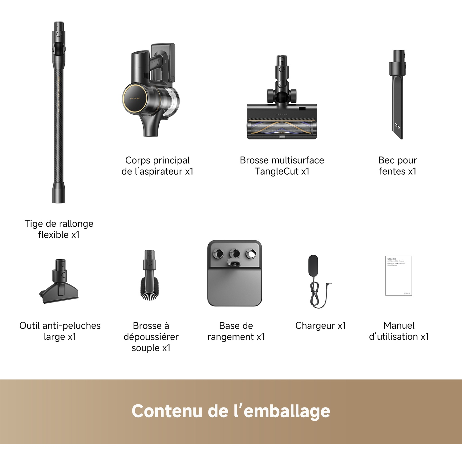 Disposition des pièces de l'aspirateur : tube d'extension, corps principal, brosses, chargeur, manuel.