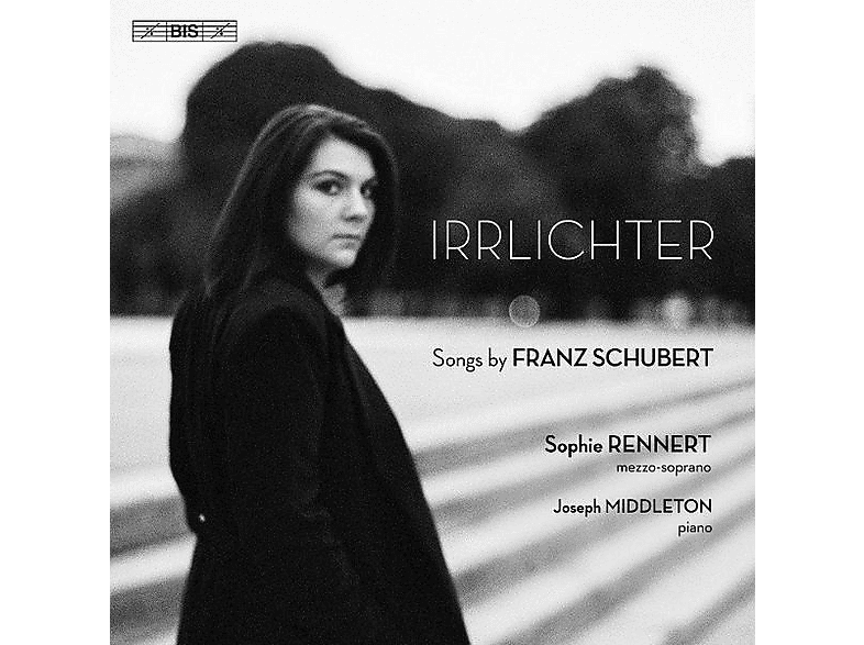Sophie Rennert - Joseph Middleton - Schubert: Irrlichter - (SACD Hybrid)