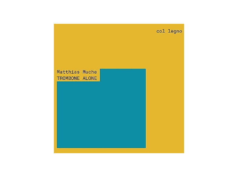Matthias Muche - Muche: Trombone Alone - (CD)