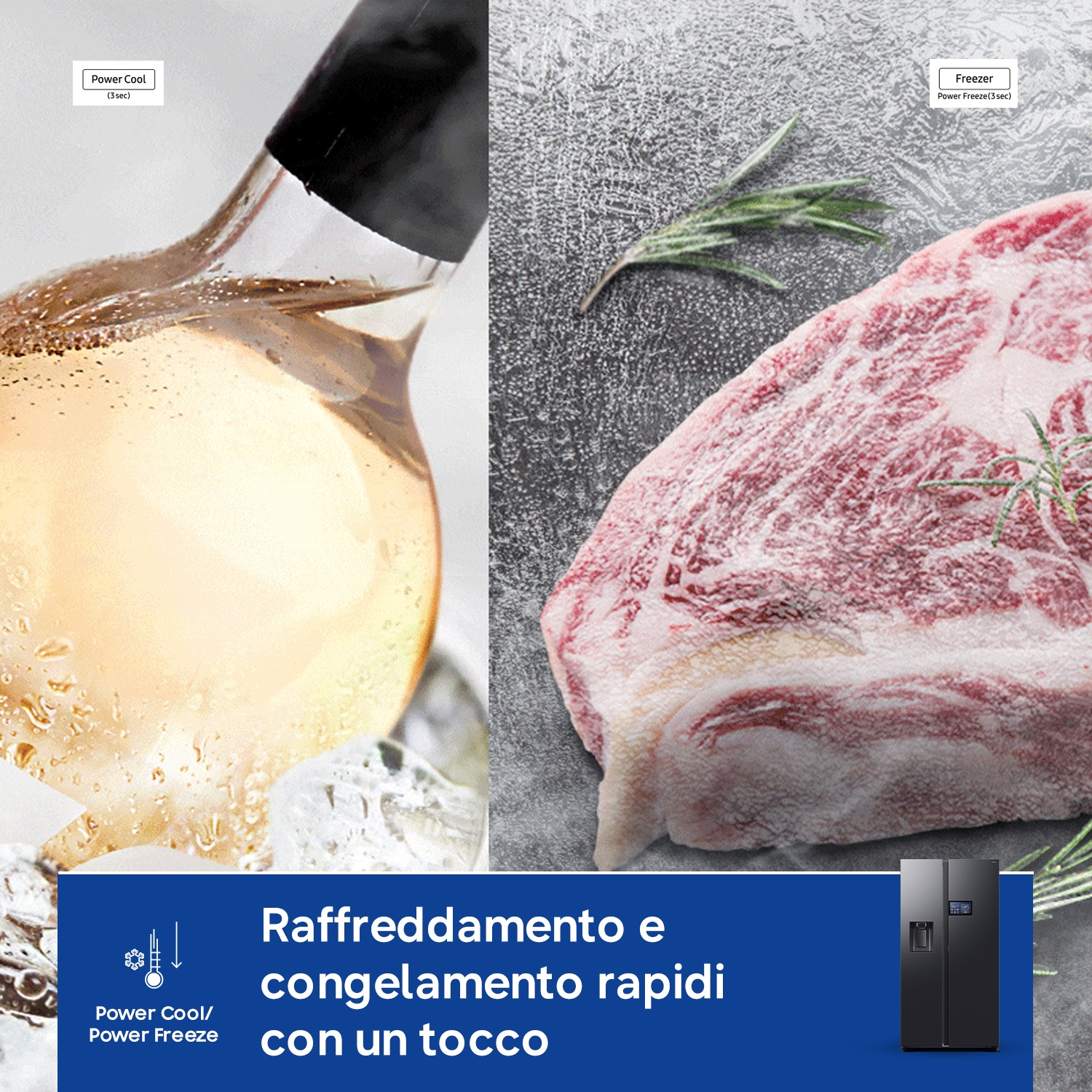 Bevanda e carne cruda vicino al frigorifero. Power Cool e Power Freeze.