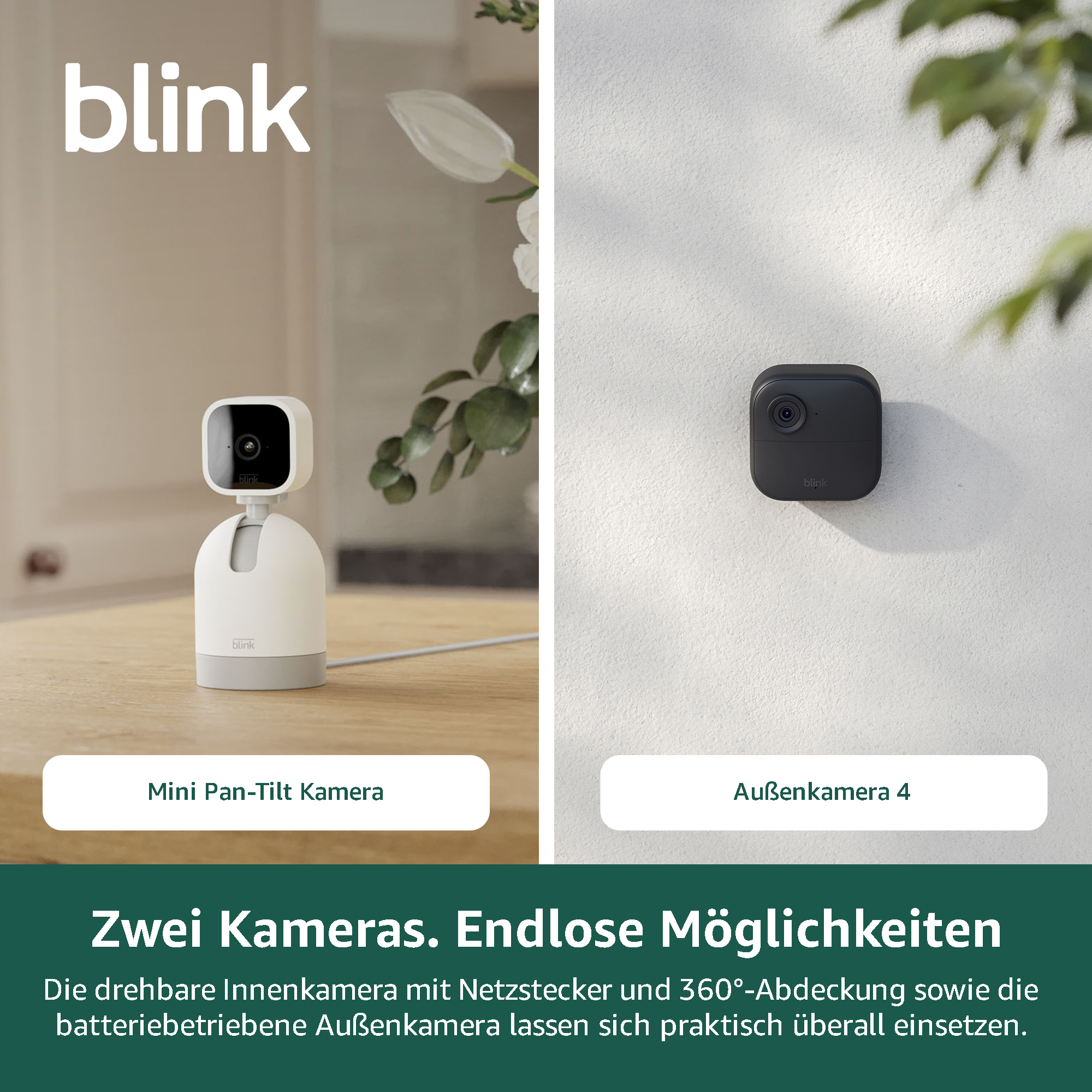 Blink Kameras: Innen-Pan-Tilt und Außenkamera 4.
