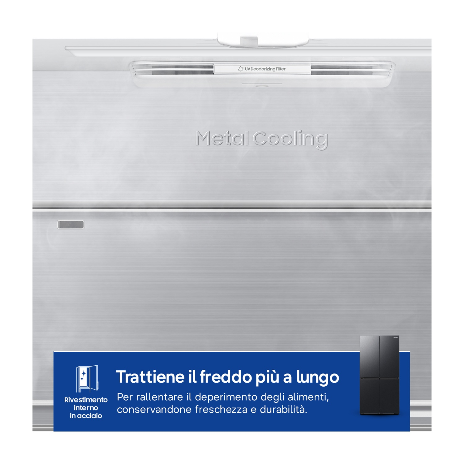 Interno frigorifero con Metal Cooling, filtro UV e riquadro di testo.