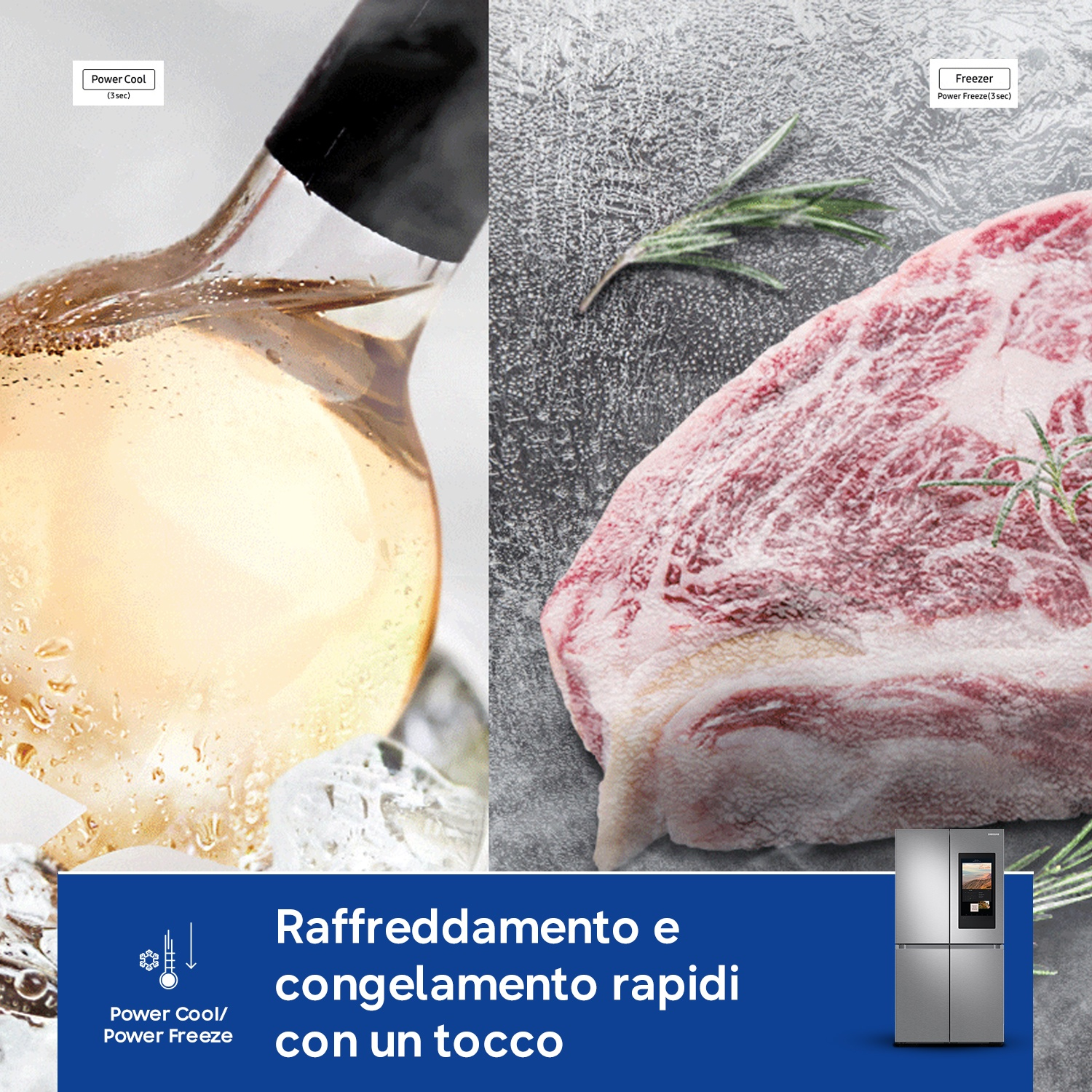 Bevanda e carne accanto a un frigorifero con funzione di raffreddamento/congelamento.