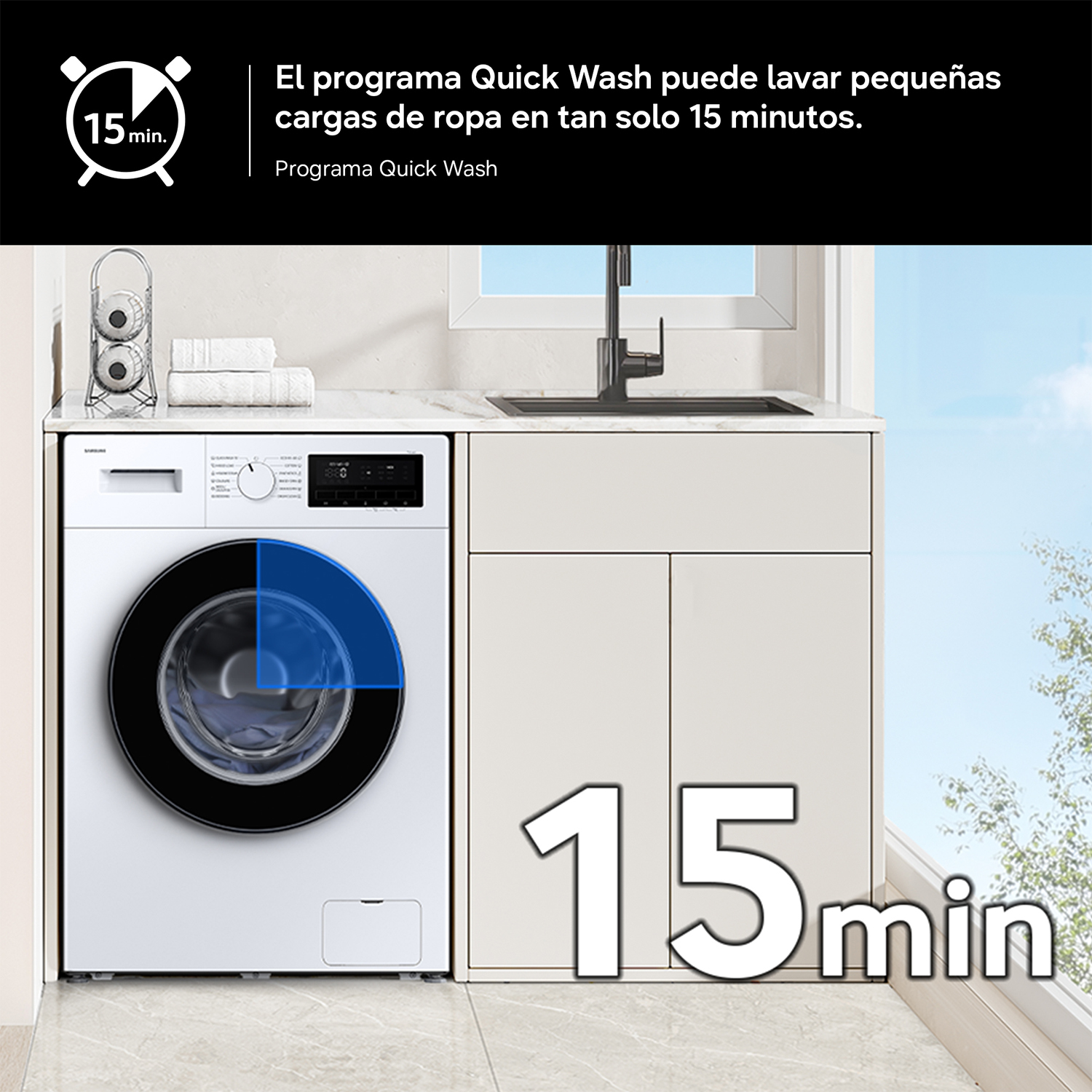 15 min. El programa Quick Wash puede lavar pequeñas cargas de ropa en tan solo 15 minutos. Programa Quick Wash