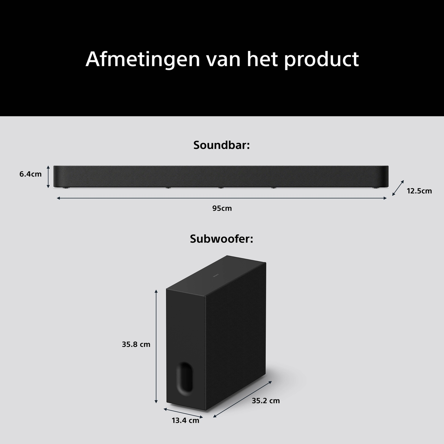 Afmetingen: Soundbar 95x12,5x6,4cm; Subwoofer 35,2x13,4x35,8cm.