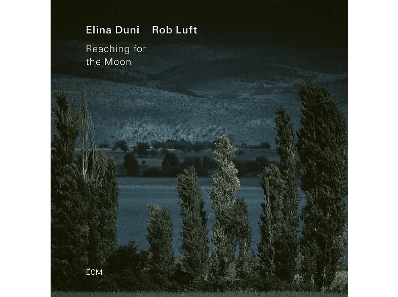 Elina Duni - Rob Luft - Reaching for the Moon - (CD)