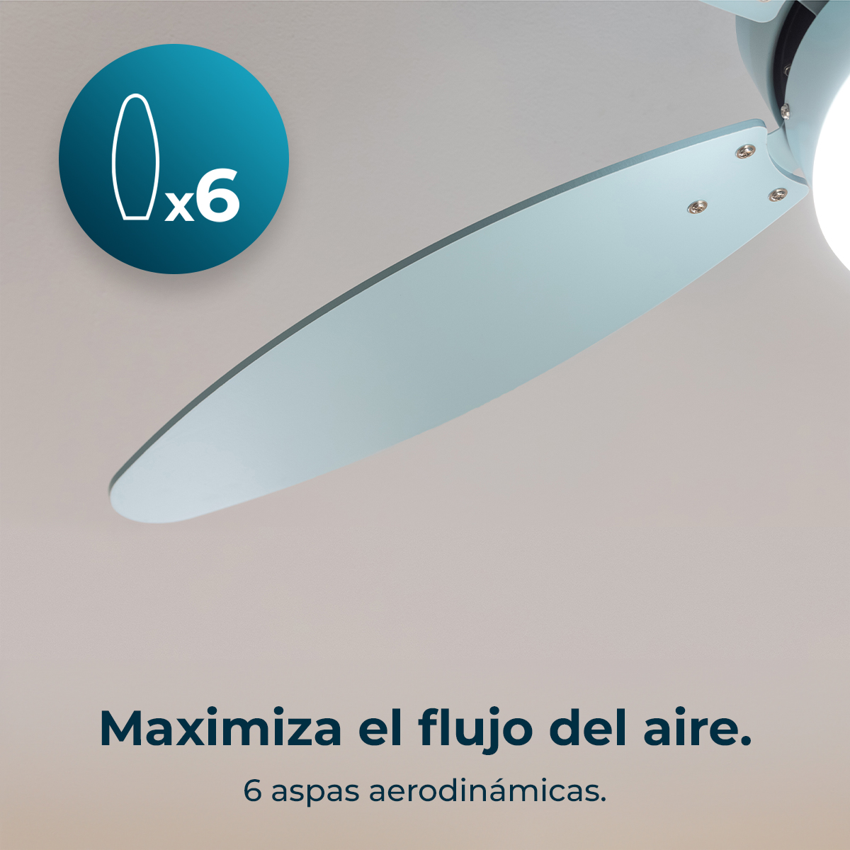 Ventilador de techo con 6 aspas aerodinámicas. Maximiza el flujo de aire.