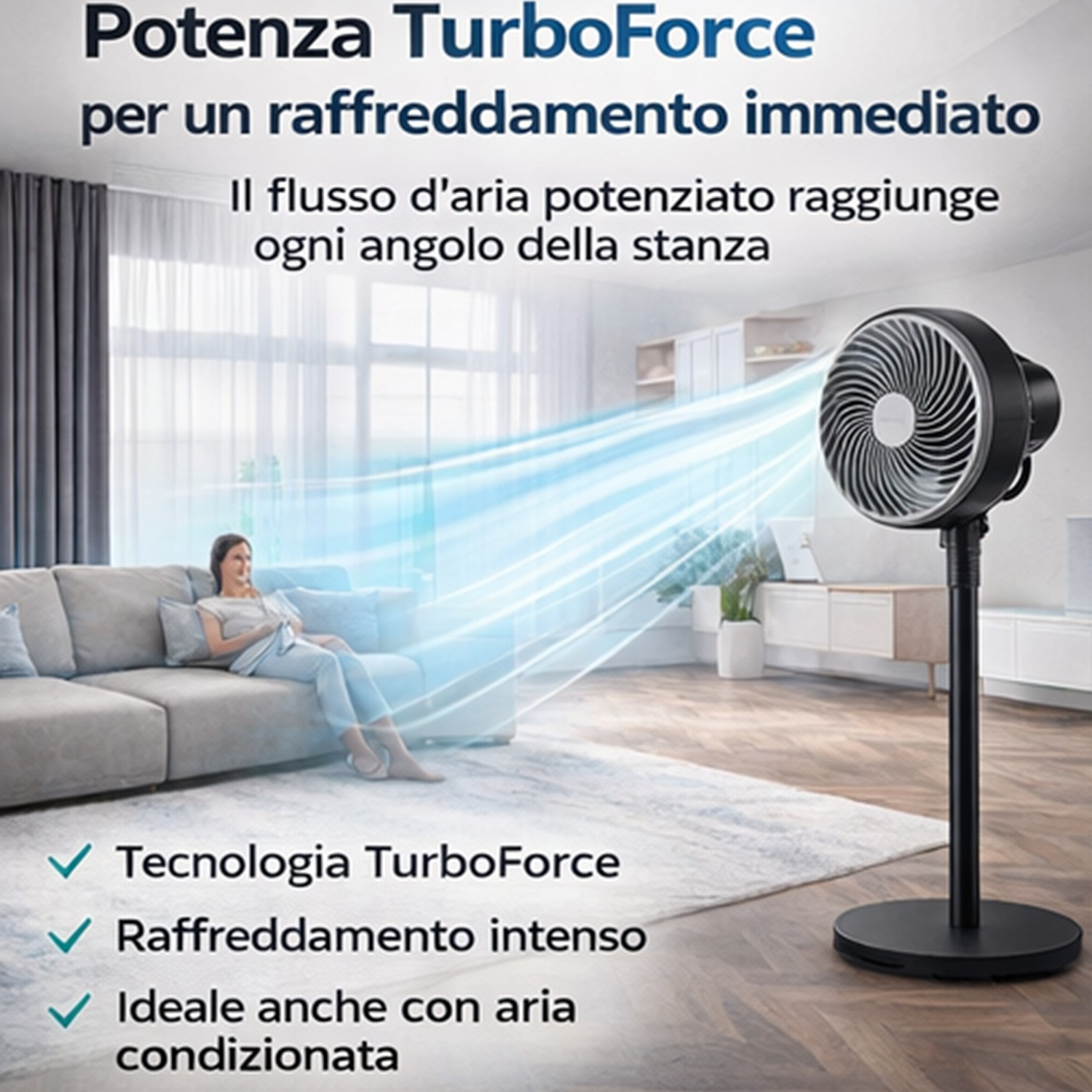 Un ventilatore nero fa circolare l'aria verso una donna che si rilassa sul divano in un soggiorno moderno.