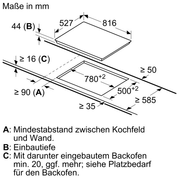 Diagramm zeigt Abmessungen in mm für Kochfeldeinbau, mit Beschriftungen A, B, C.